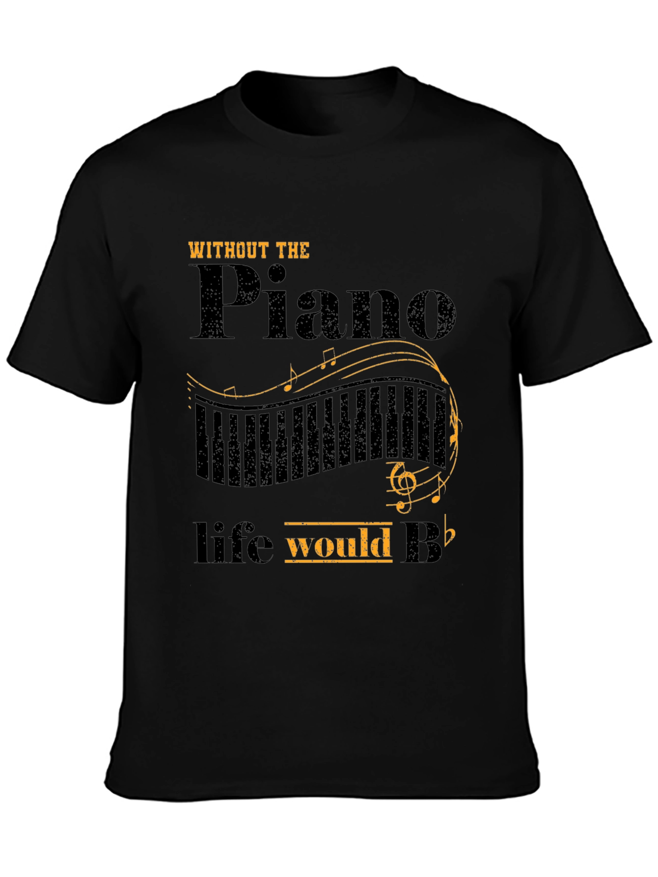 Black Piano Lover T-Shirt: Life Without Piano Would B Flat view 3