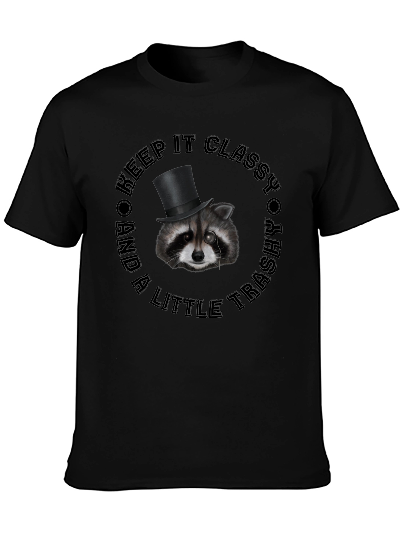 Black Classy Trashy Raccoon T-Shirt view 3