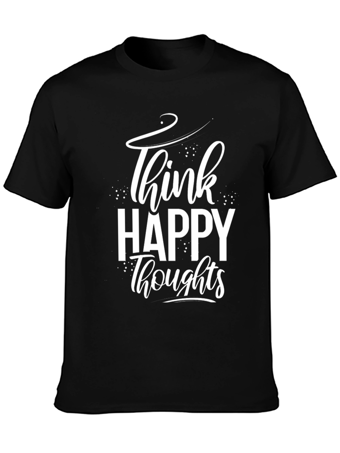 Black Think Happy Thoughts Graphic Tee - Positive Vibes Shirt view 3