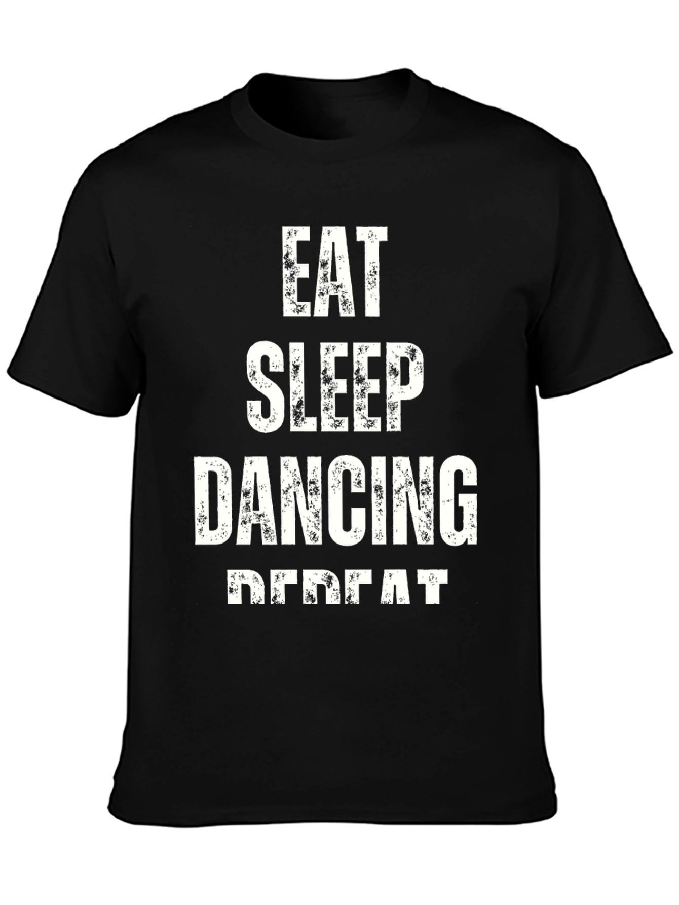 Black Eat Sleep Dancing Repeat Black T-Shirt view 3