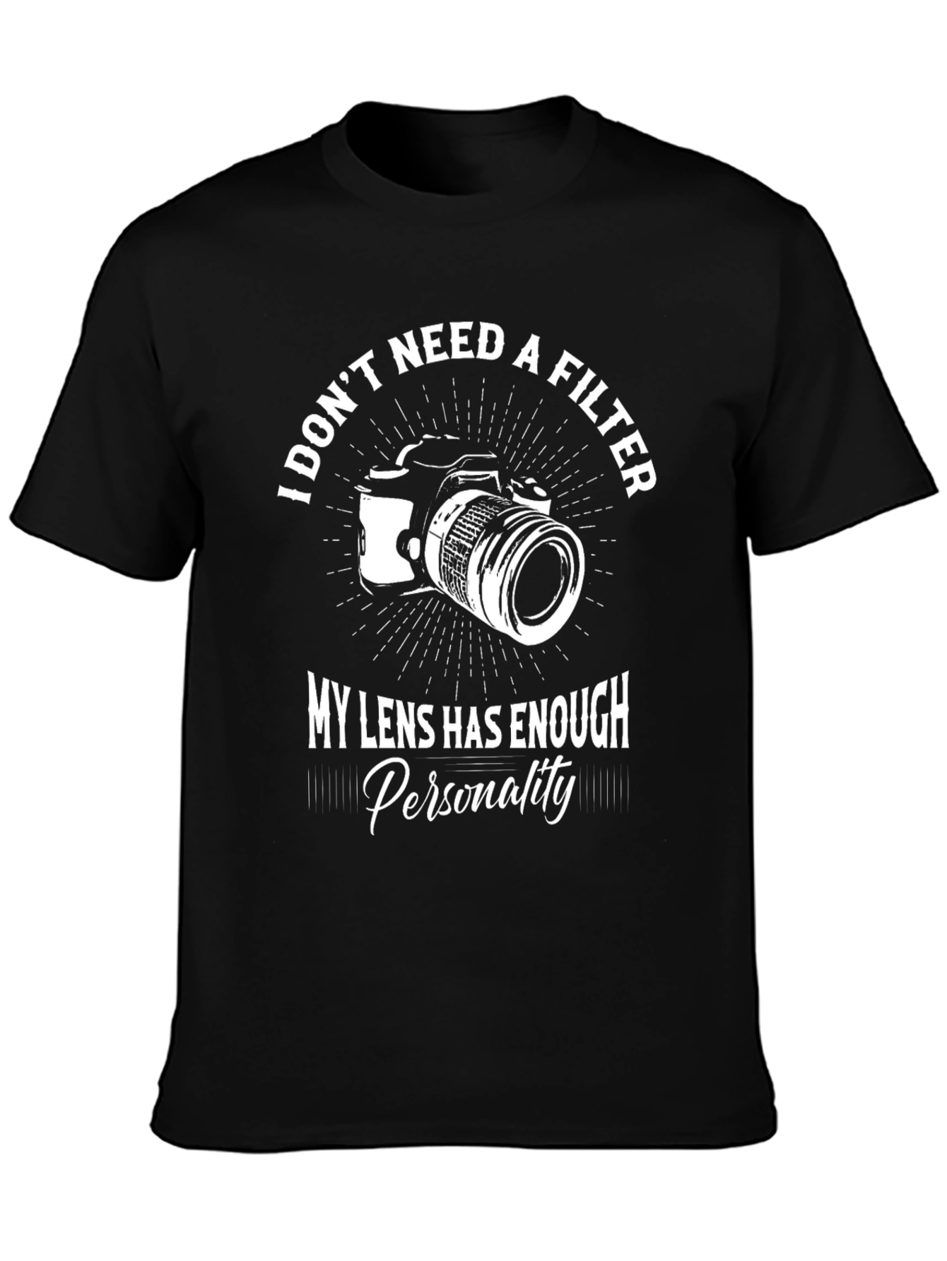 Black Funny Photographer T-Shirt - I Don't Need a Filter view 3
