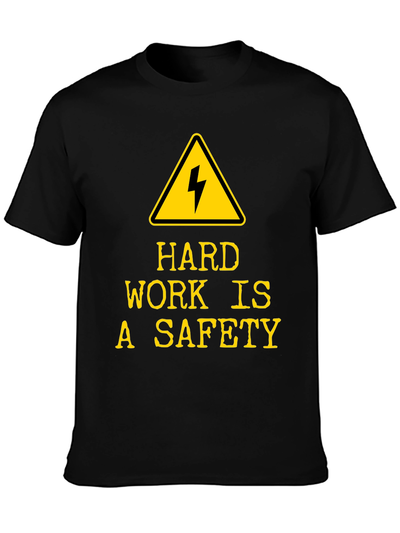 Black Hard Work is A Safety T-Shirt - Black view 3