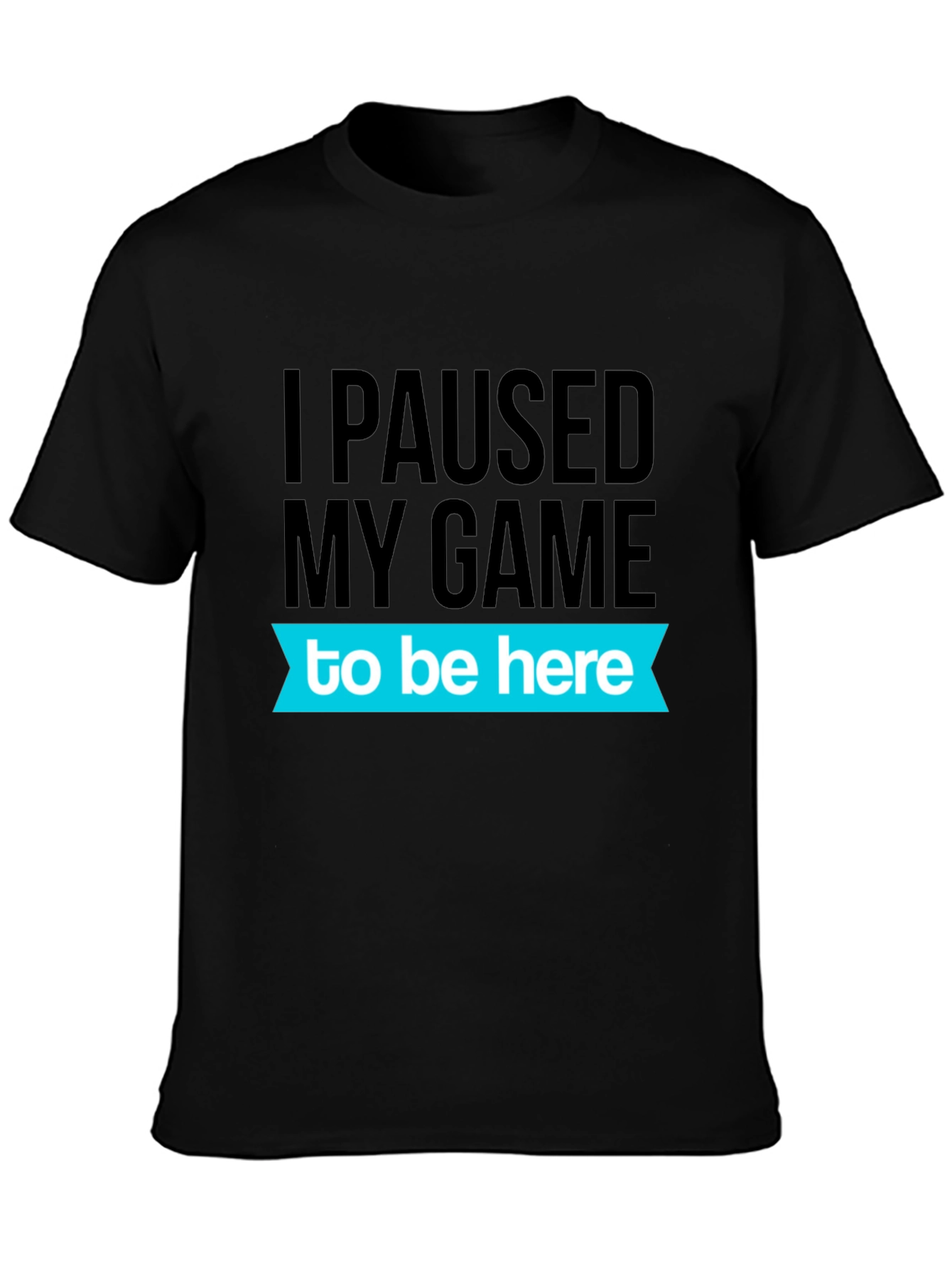 Black Gamer Humor T-Shirt - I Paused My Game view 3