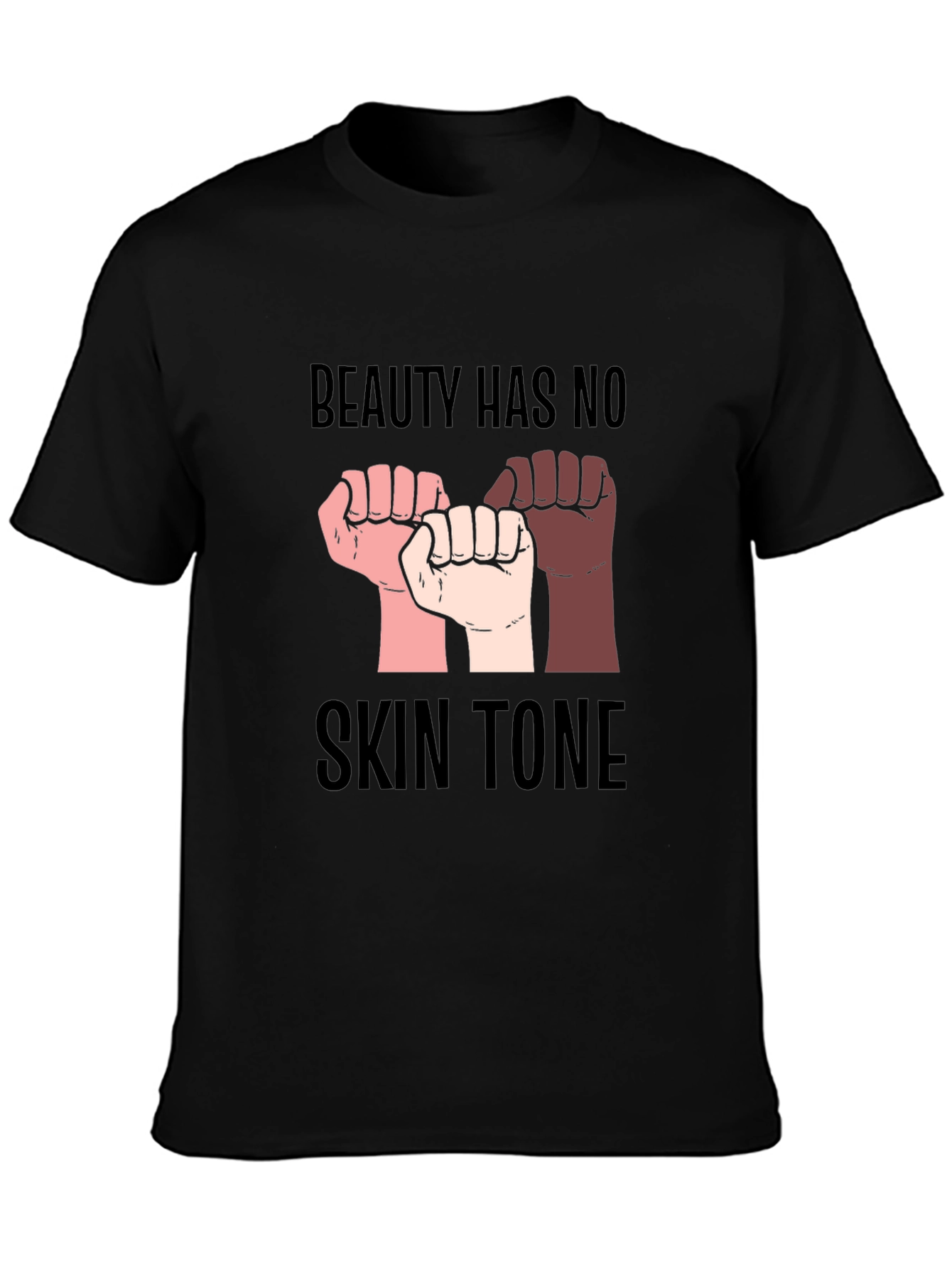 Black Beauty Has No Skin Tone T-Shirt view 3