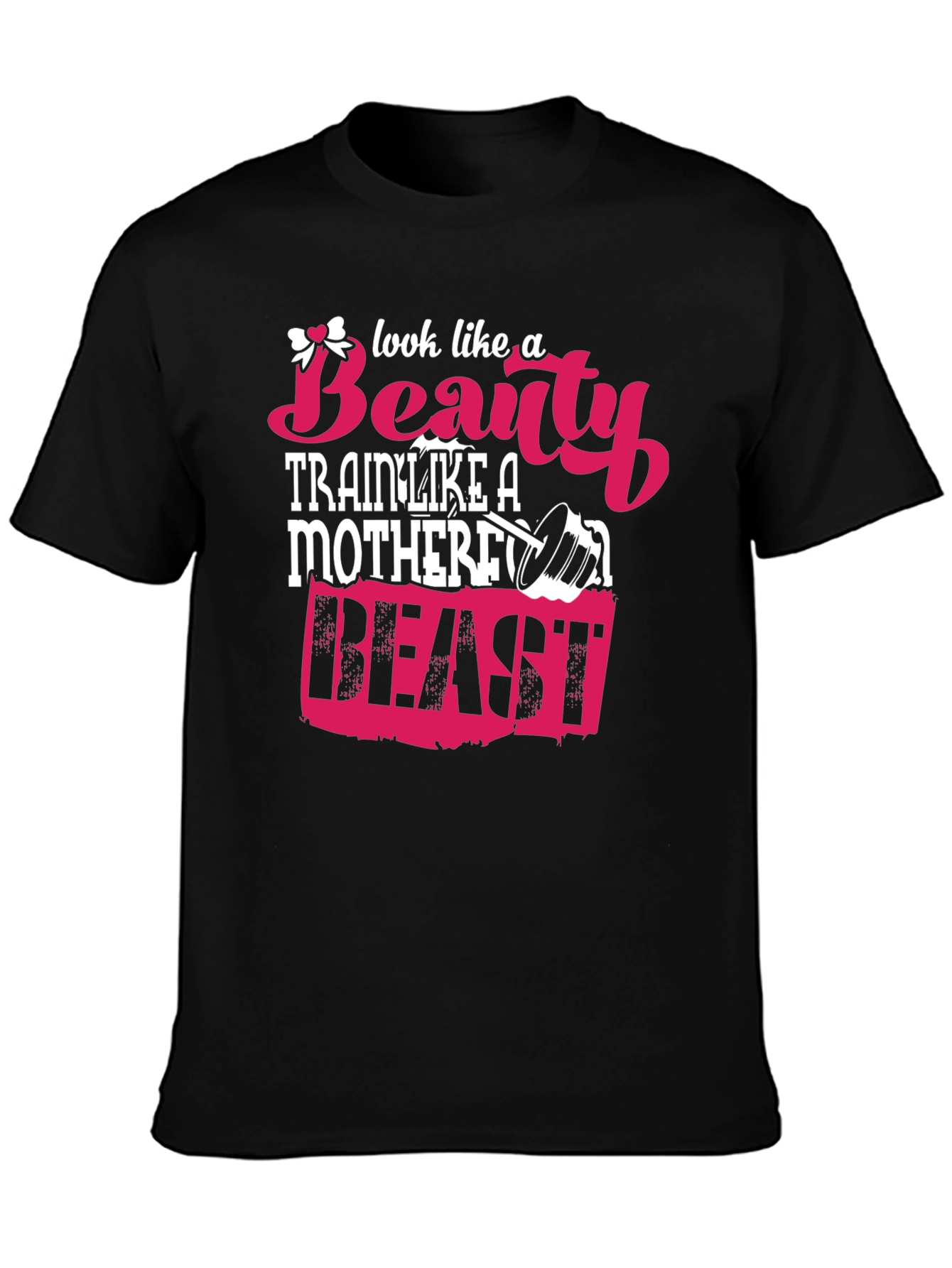 Black Look Like A Beauty Train Like A Beast T-Shirt view 3