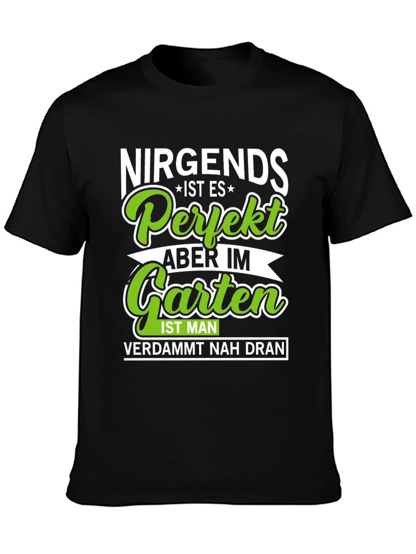 Black Nirgends Perfekt Garten T-Shirt view 3