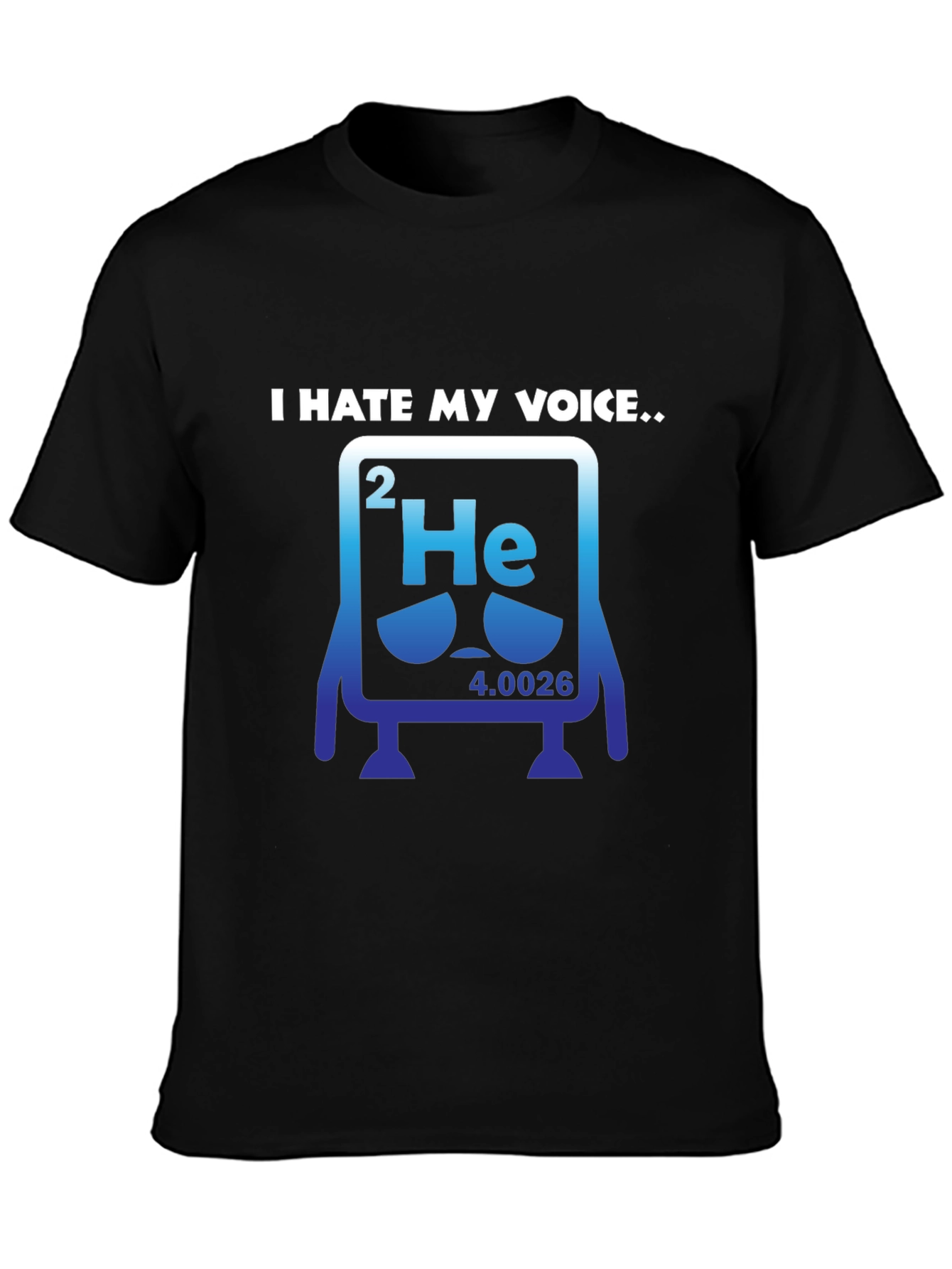 Black I Hate My Voice Helium Periodic Table Funny T-Shirt view 3