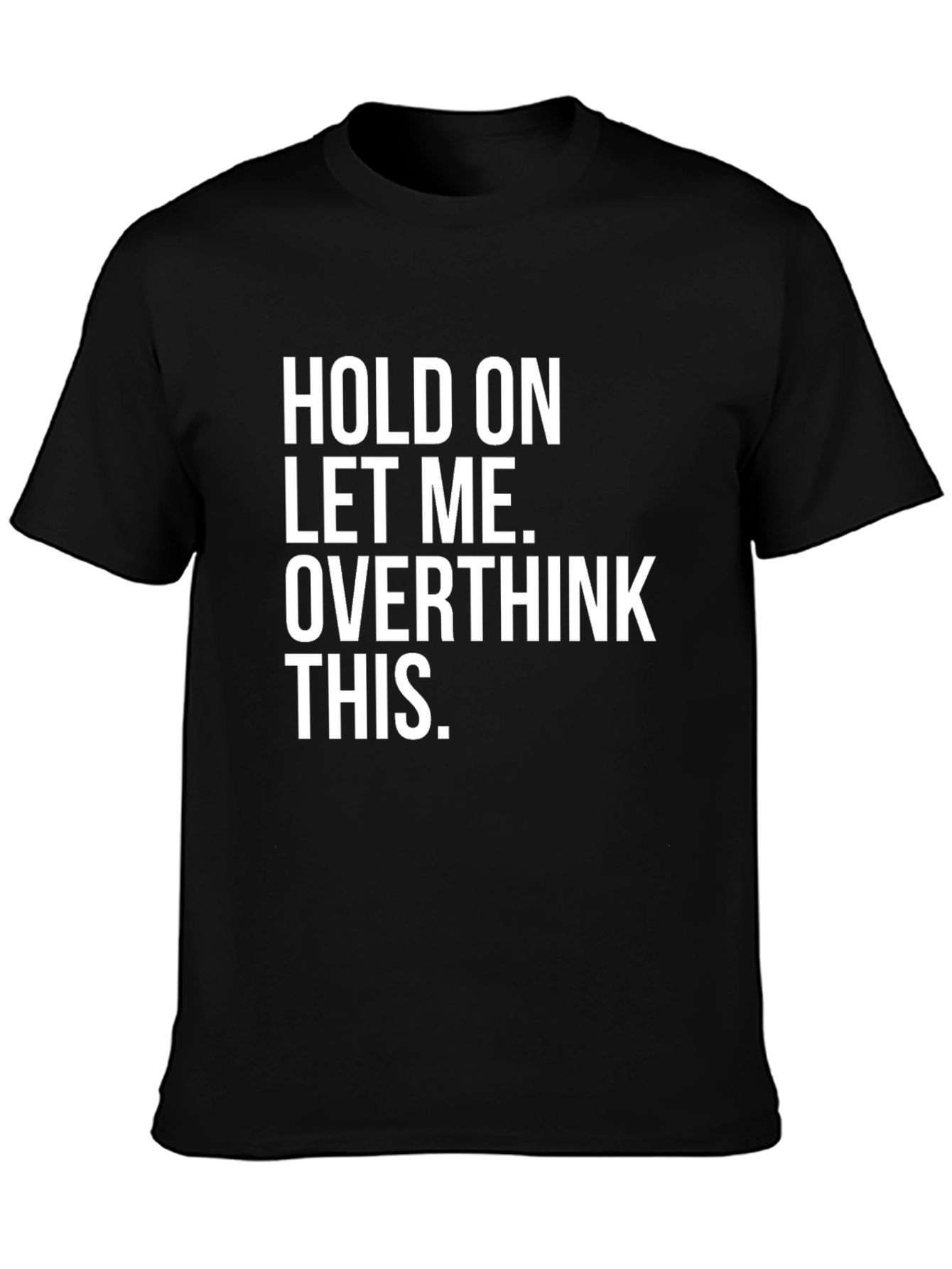 Black Overthink This Graphic T-Shirt view 3