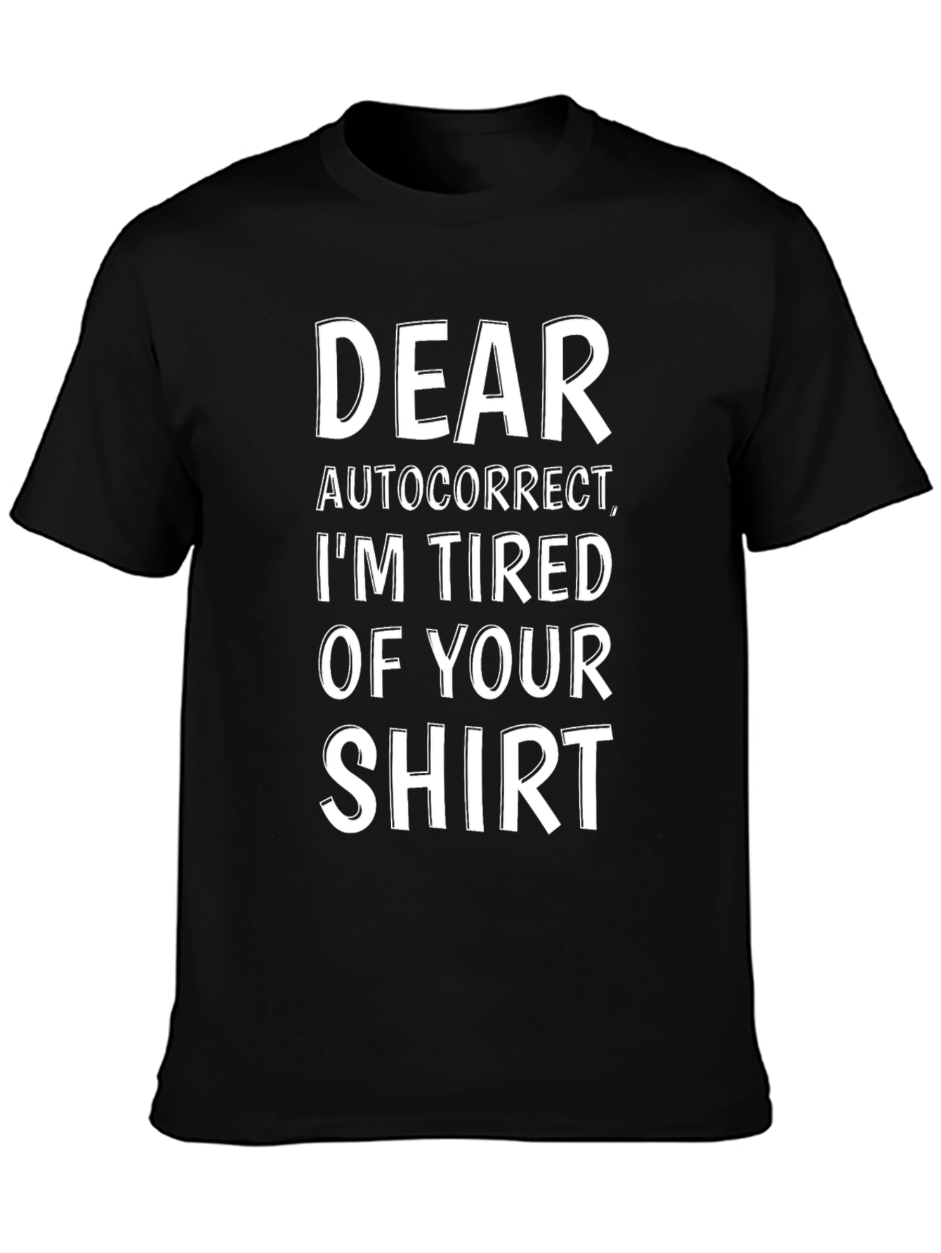 Black Dear Autocorrect Funny Sarcastic Novelty T-Shirt view 3