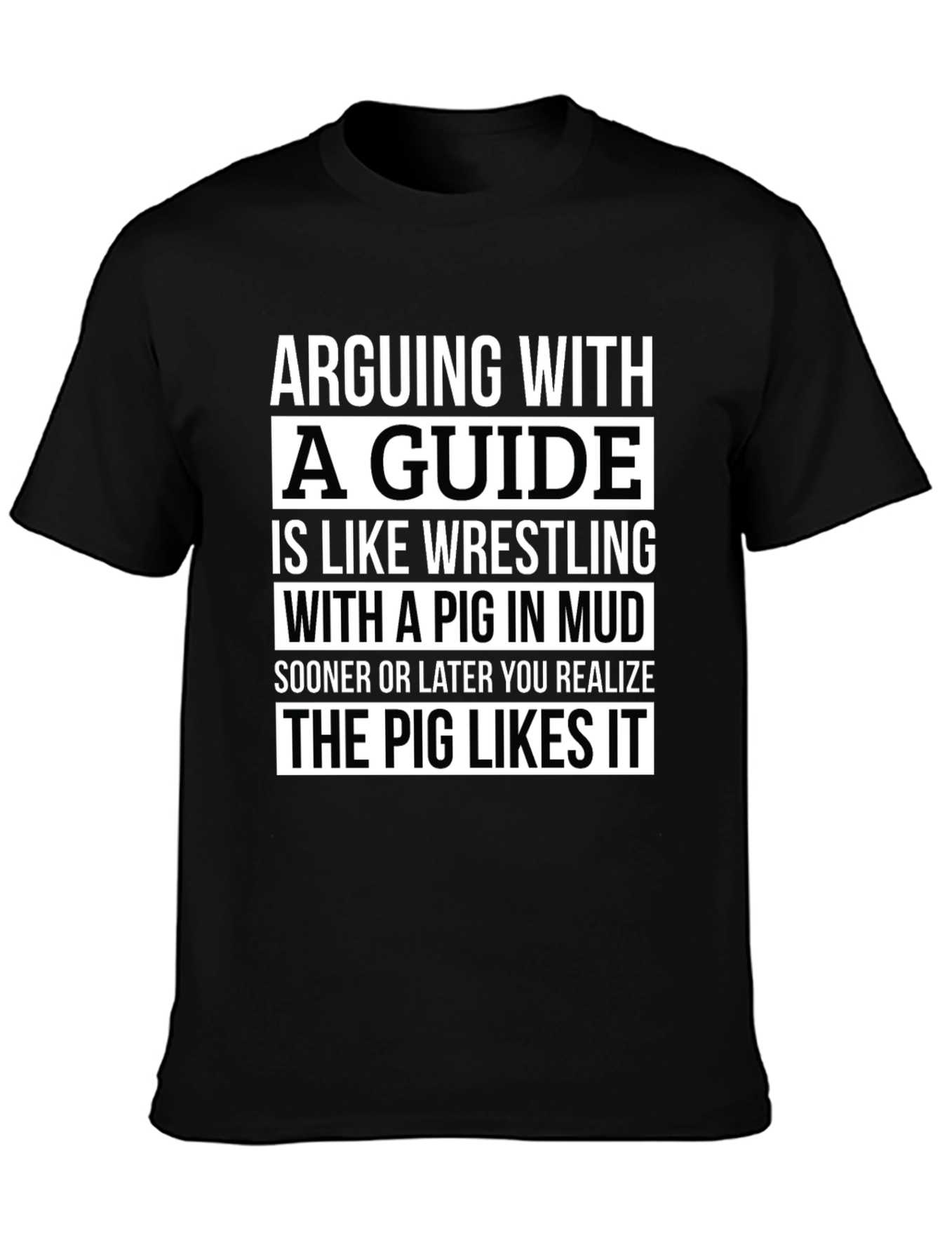 Black Arguing With a Guide Pig in Mud Black T-Shirt view 3
