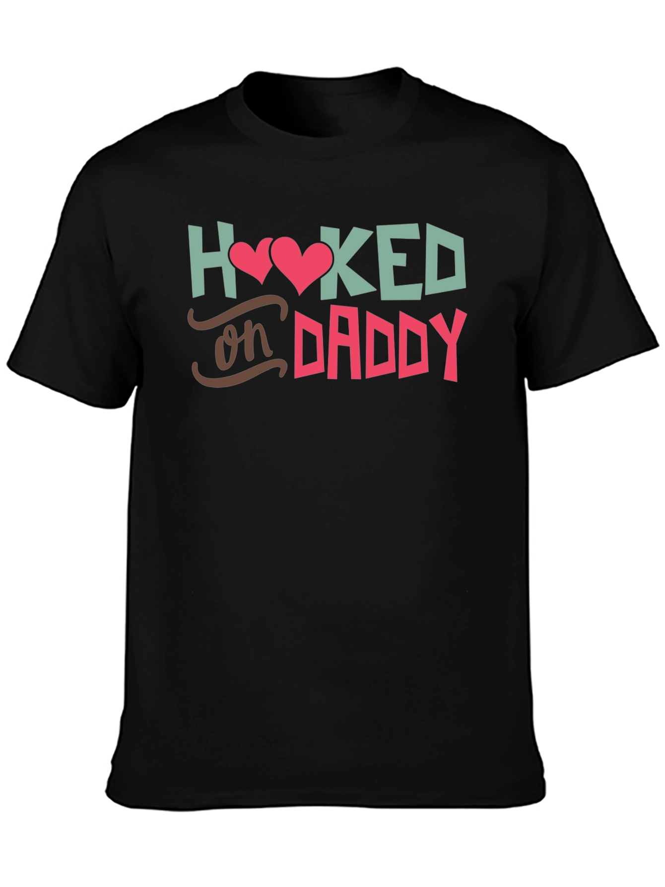 Black Hooked On Daddy - Black T-Shirt view 3
