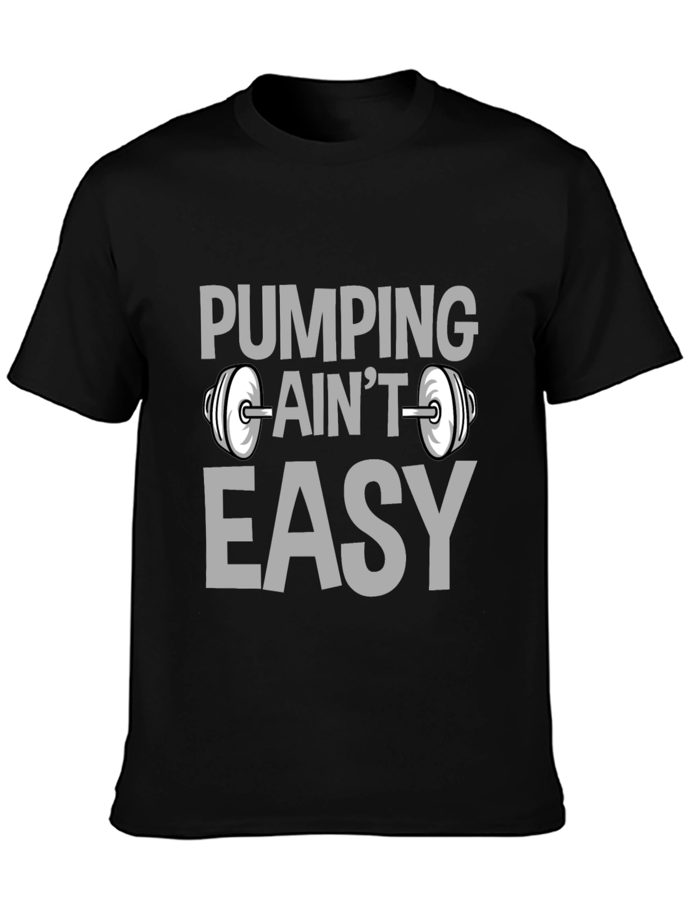 Black Pumping Ain't Easy Black Graphic T-Shirt view 3