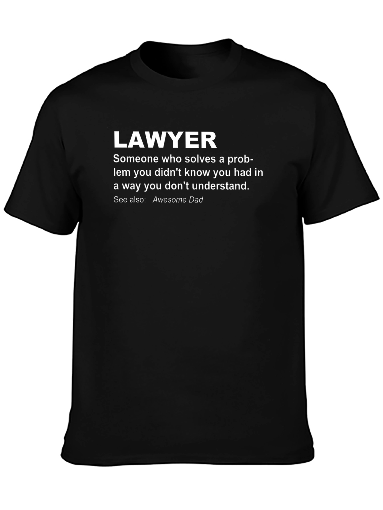 Black Lawyer Definition Black T-Shirt - Awesome Dad Tee view 3