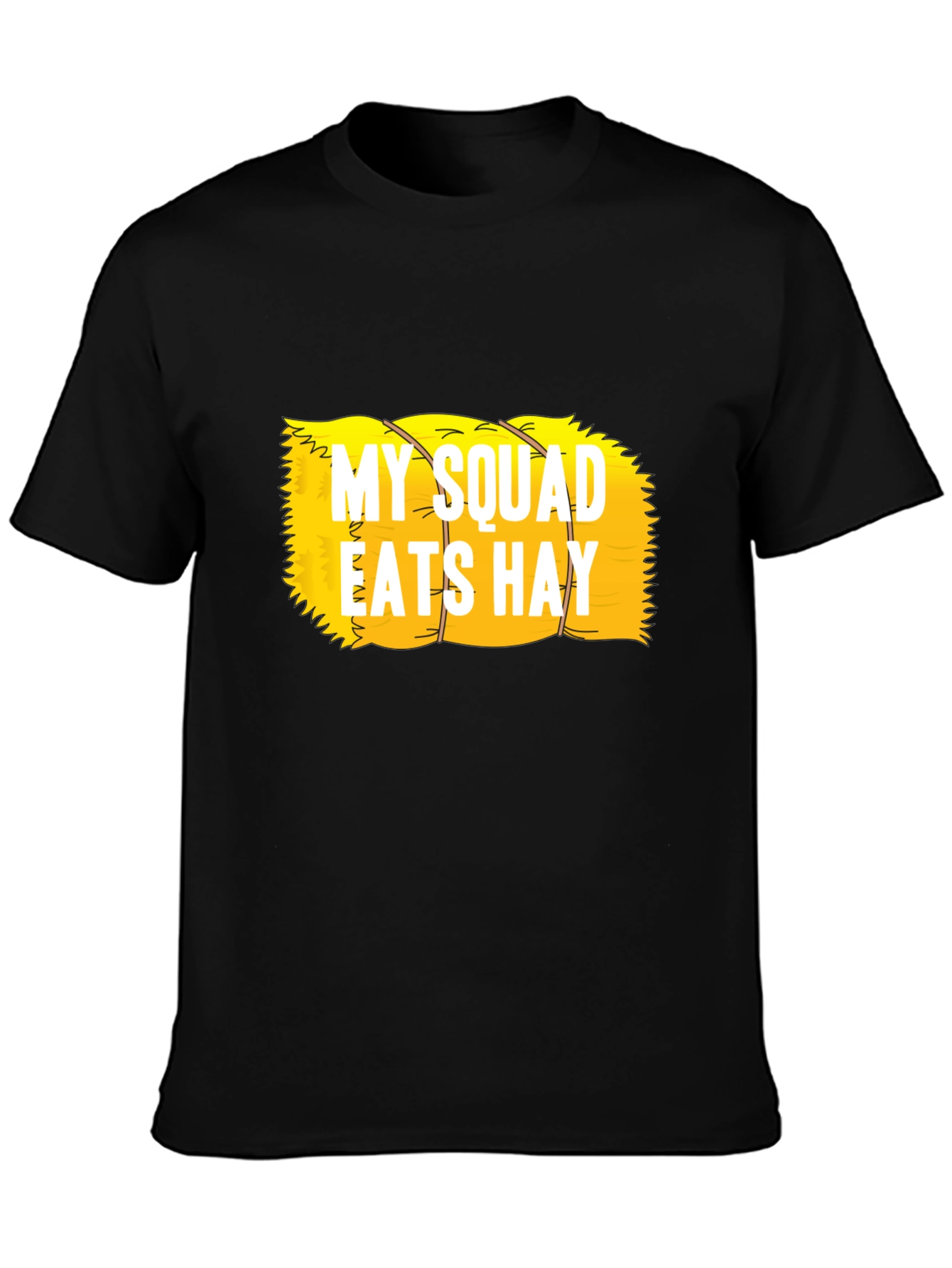 Black My Squad Eats Hay Funny T-Shirt view 3
