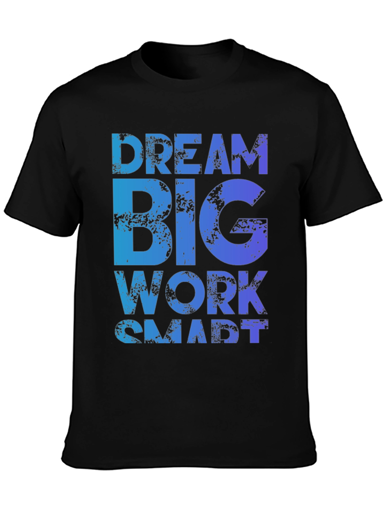 Black Dream Big Work Smart Black T-Shirt view 3
