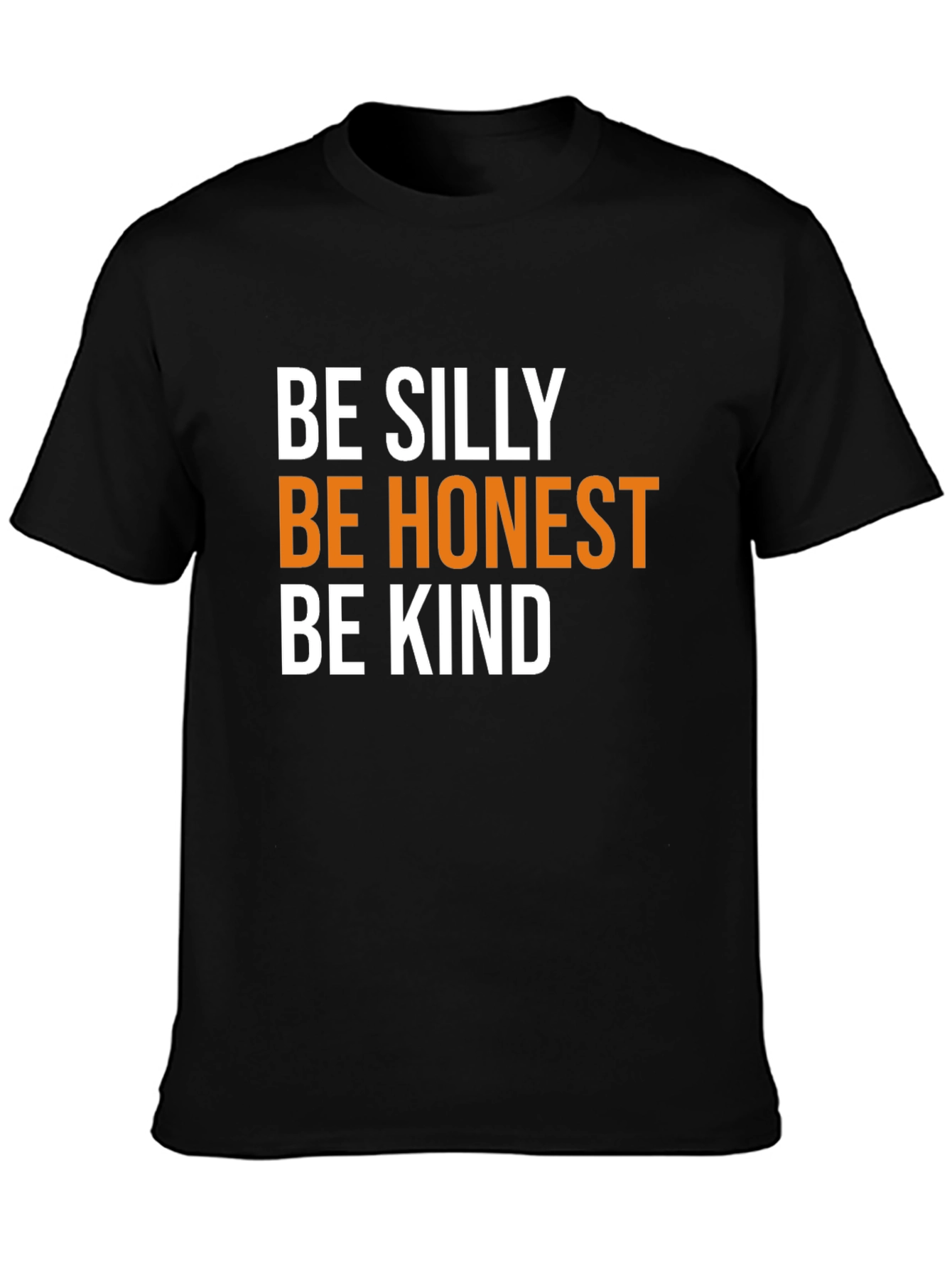 Black Be Silly, Honest, Kind Black Tee view 3