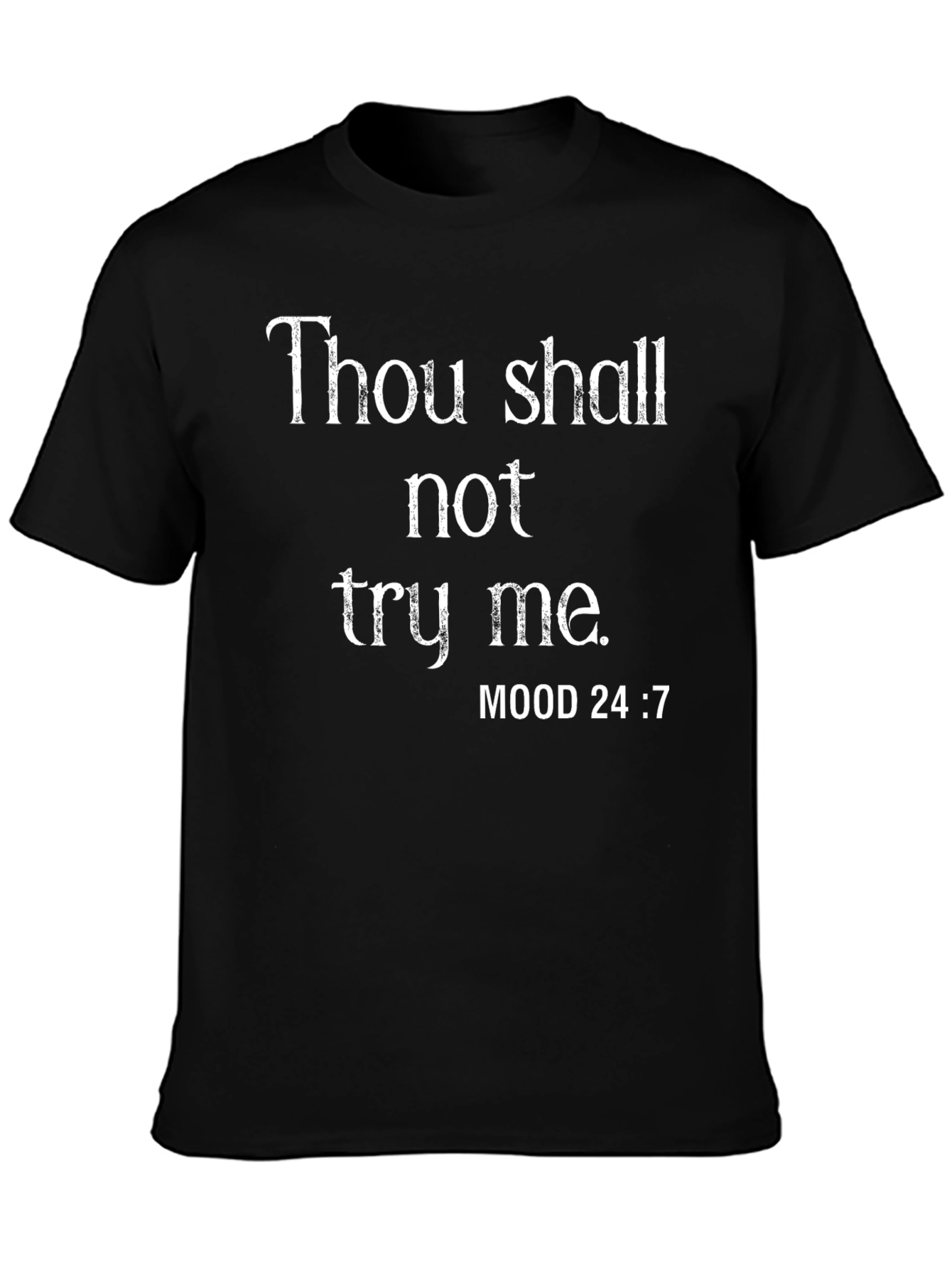 Black Thou Shalt Not Try Me T-Shirt - Black Cotton Blend view 3