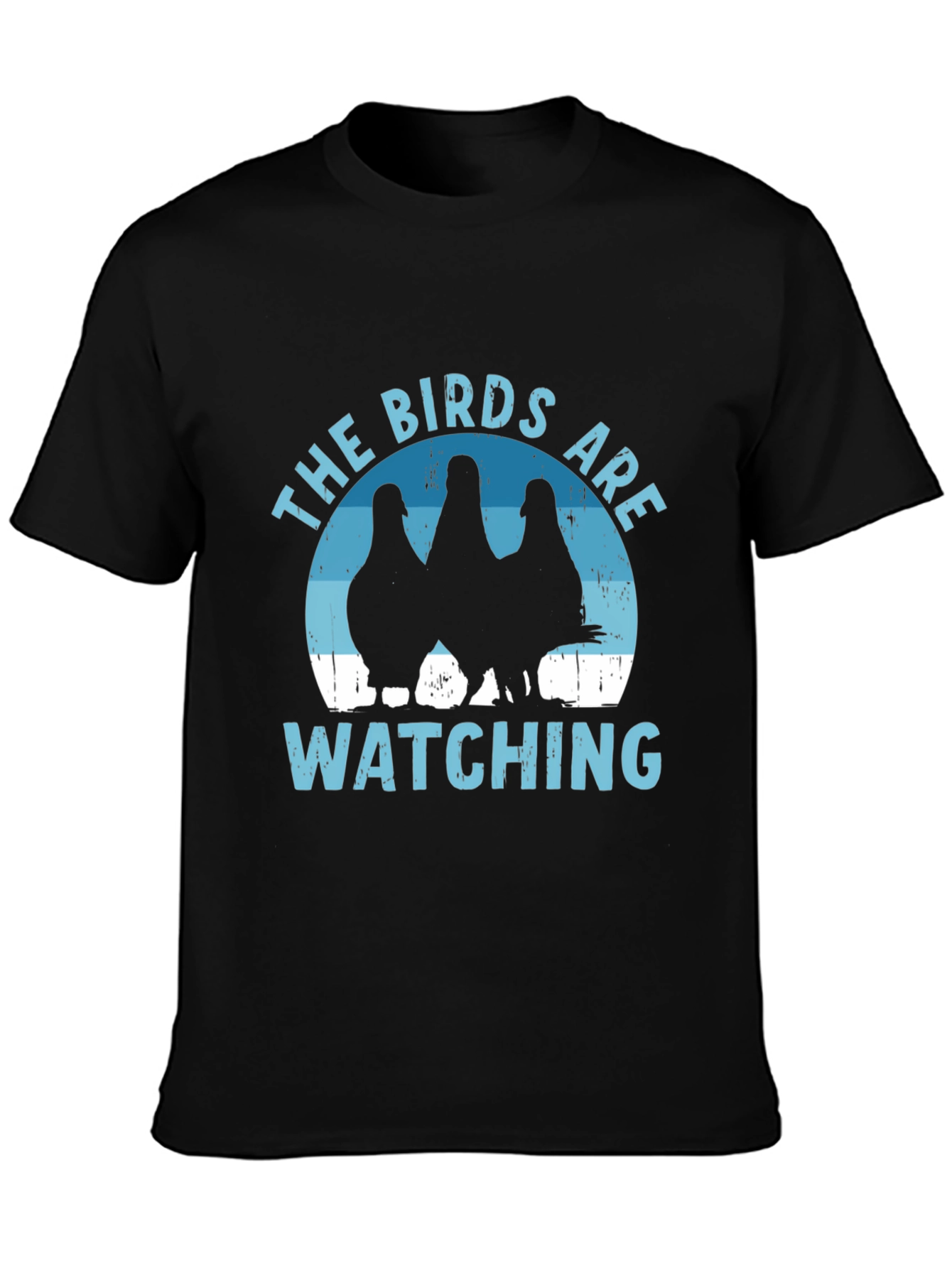 Black The Birds Are Watching T-Shirt - Funny Bird Lover Tee view 3