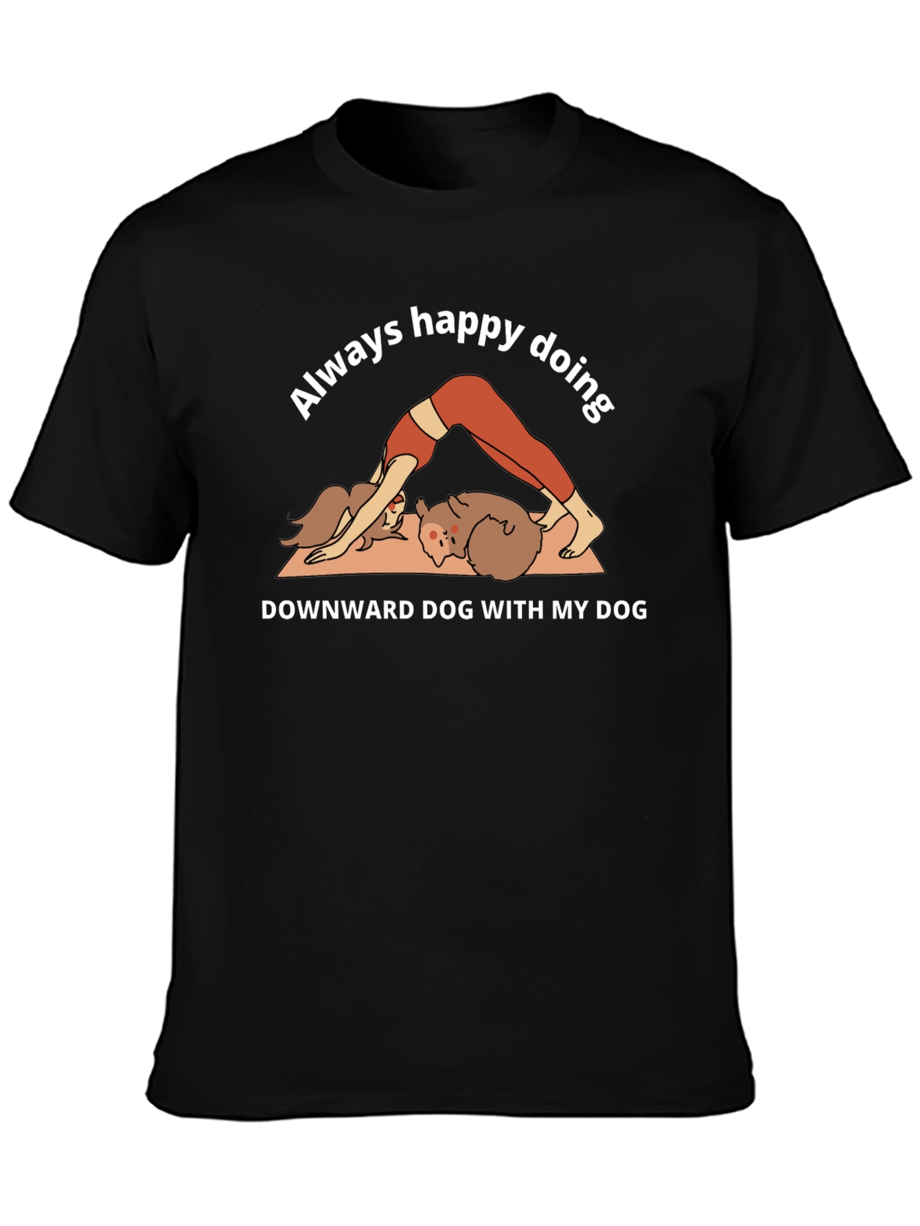 Black Yoga Dog Lover T-Shirt - Always Happy Doing Downward Dog view 3