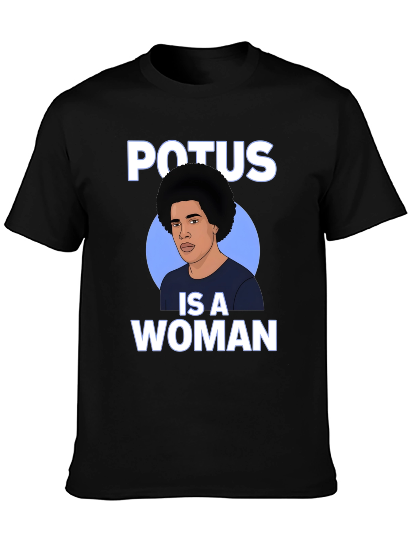 POTUS is a Woman Graphic Tee - 3
