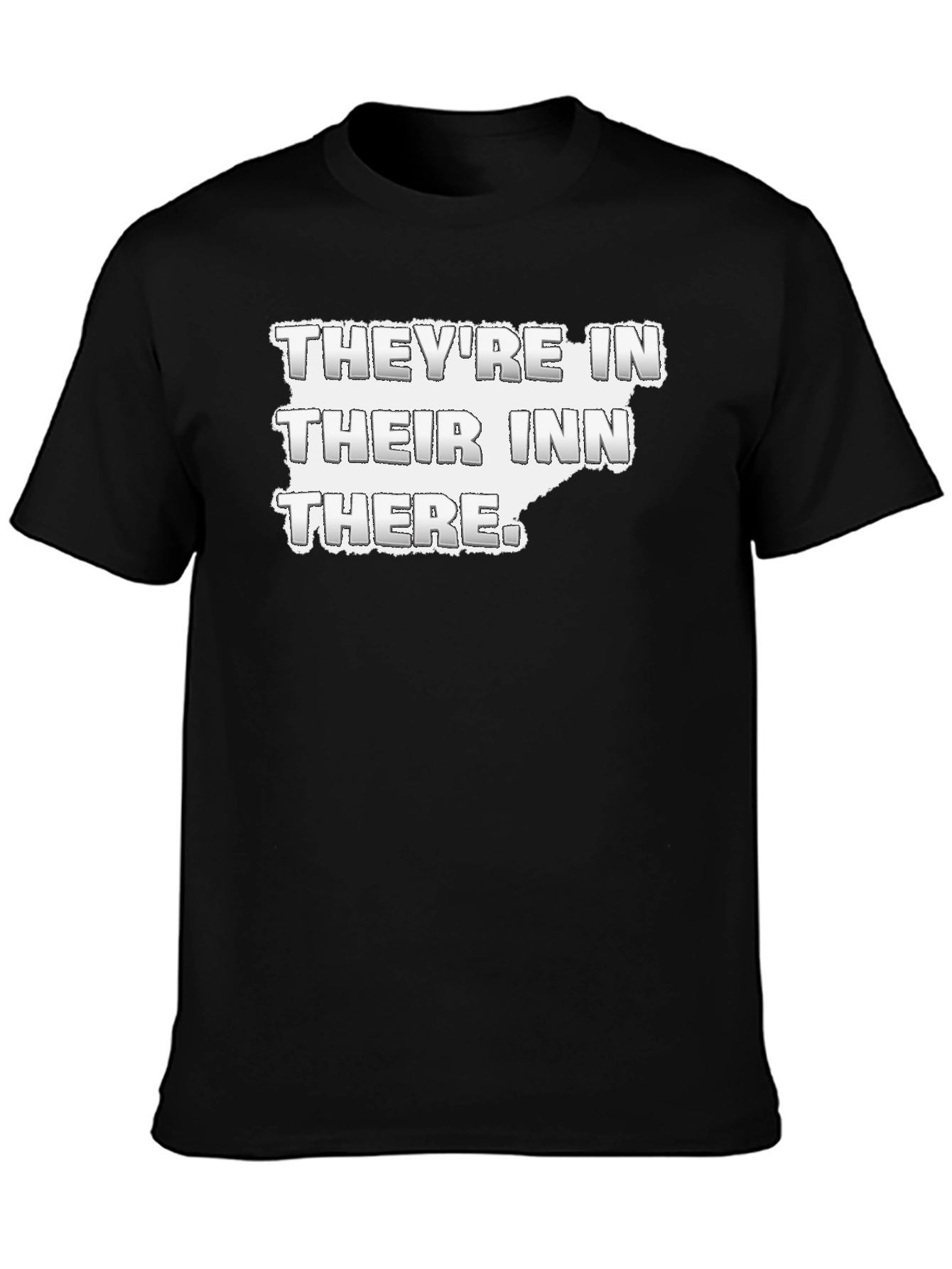 Black They're In Their Inn There T-Shirt view 3