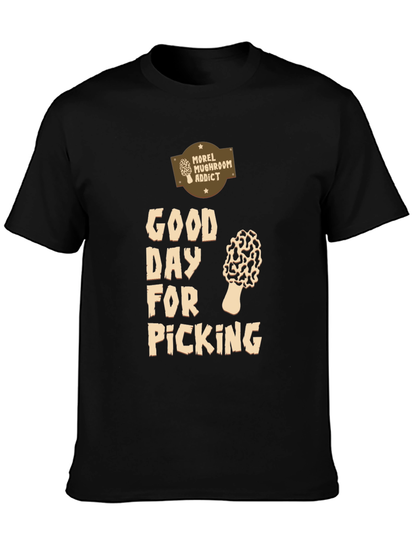 Black Morel Mushroom Addict T-Shirt - Good Day For Picking view 3