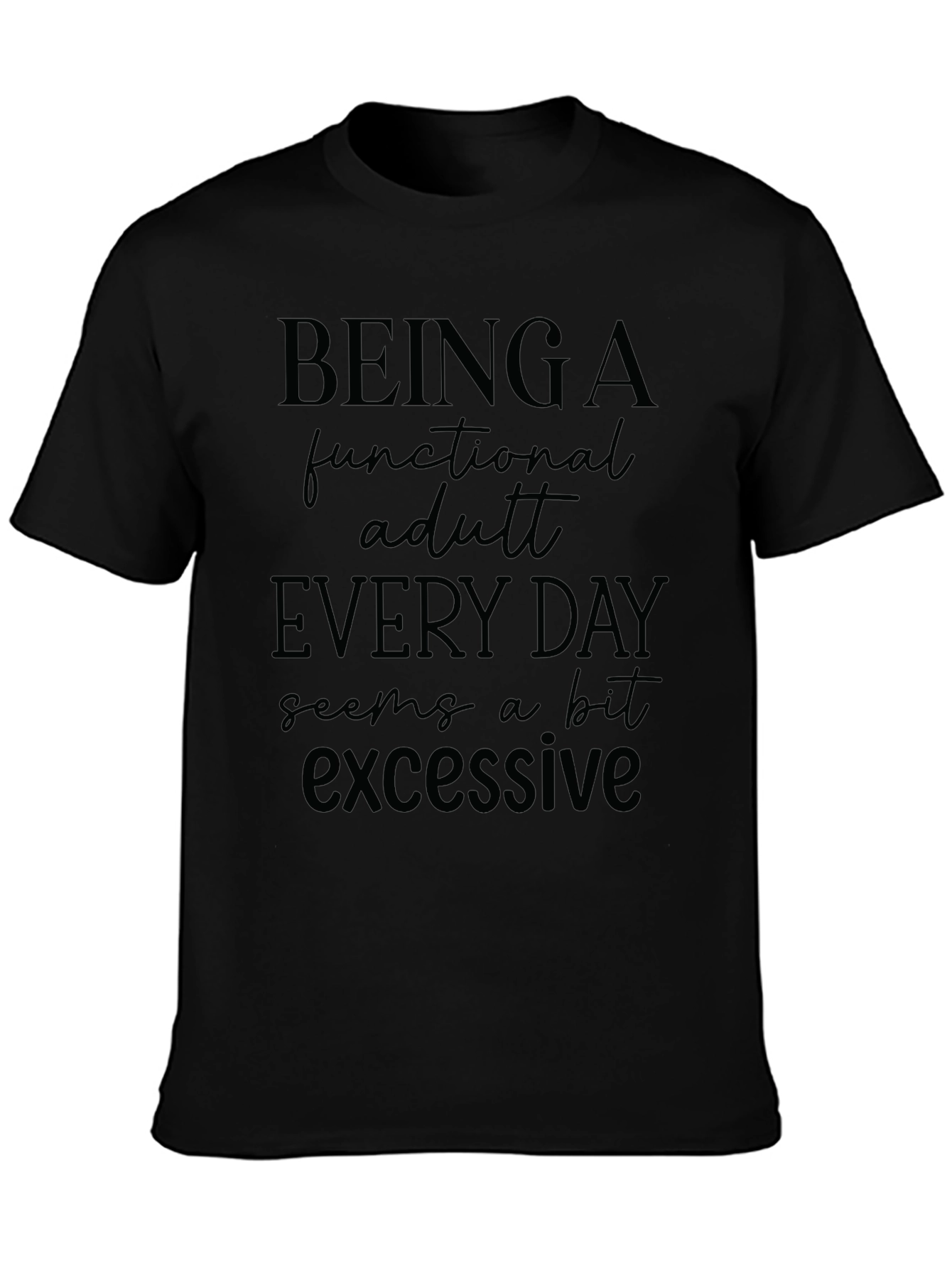 Black Funny Functional Adult Graphic T-Shirt view 3