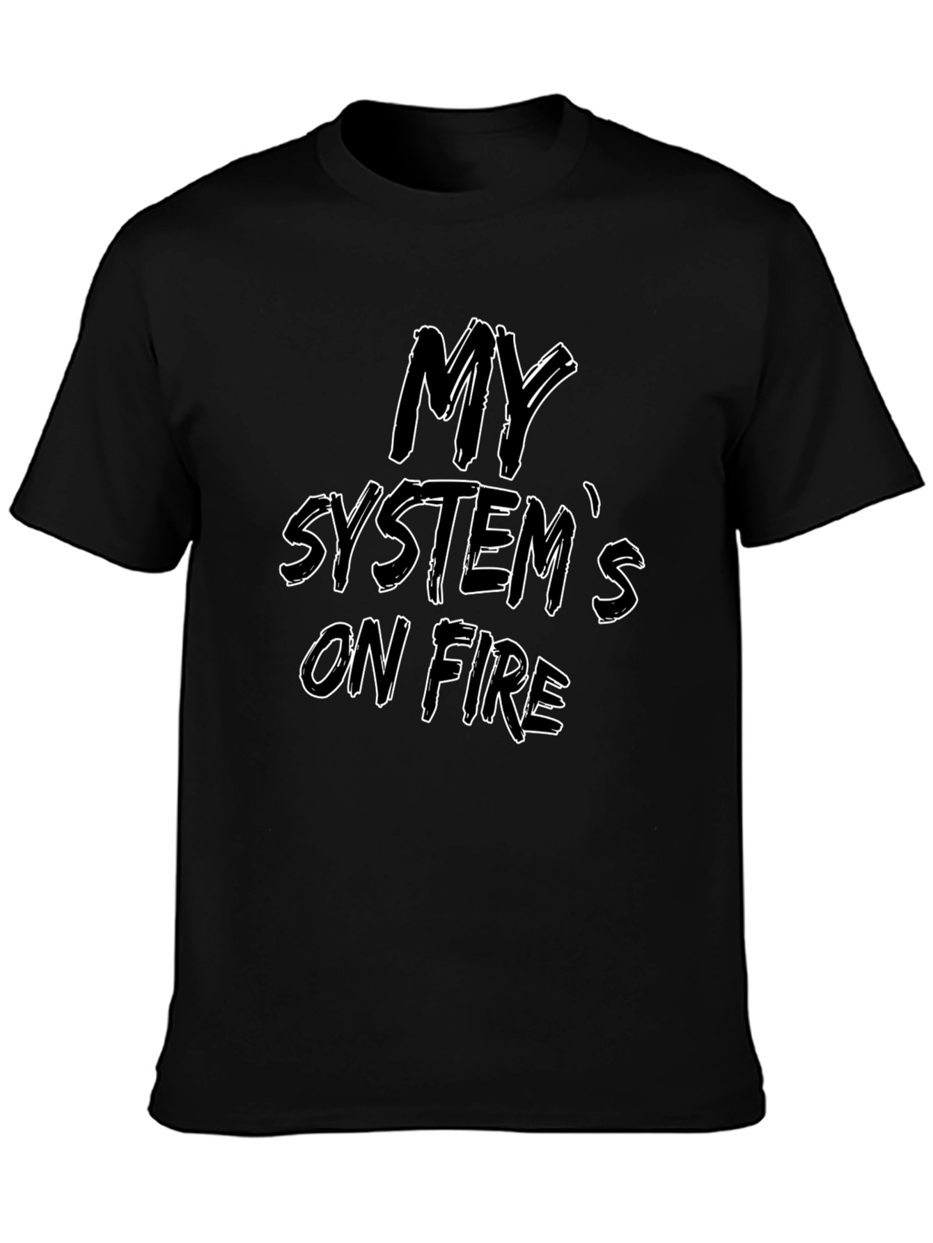 Black My System's On Fire Black T-Shirt view 3