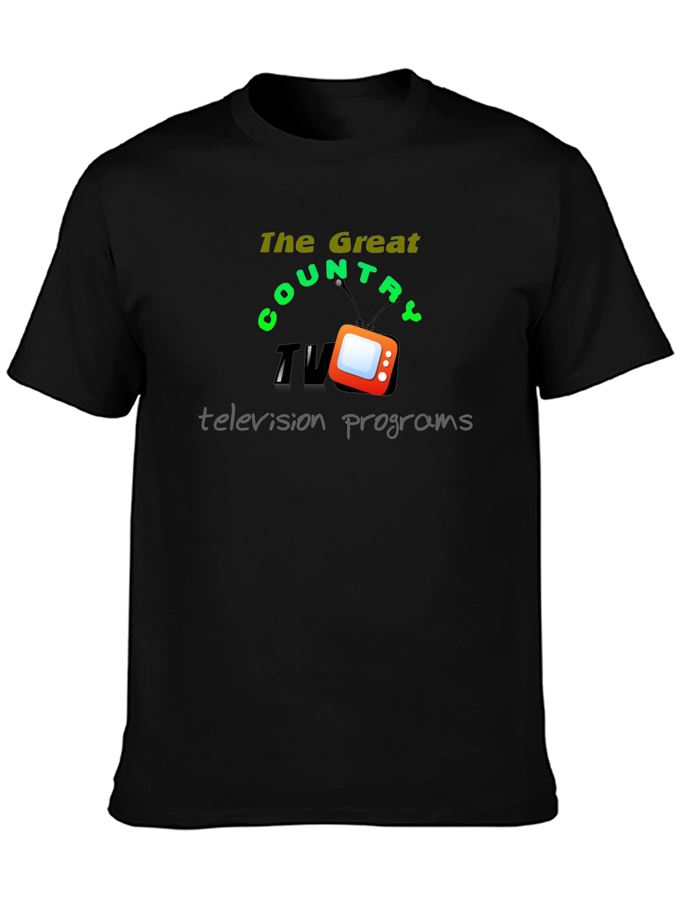 Black Great Country TV Programs Black T-Shirt view 3