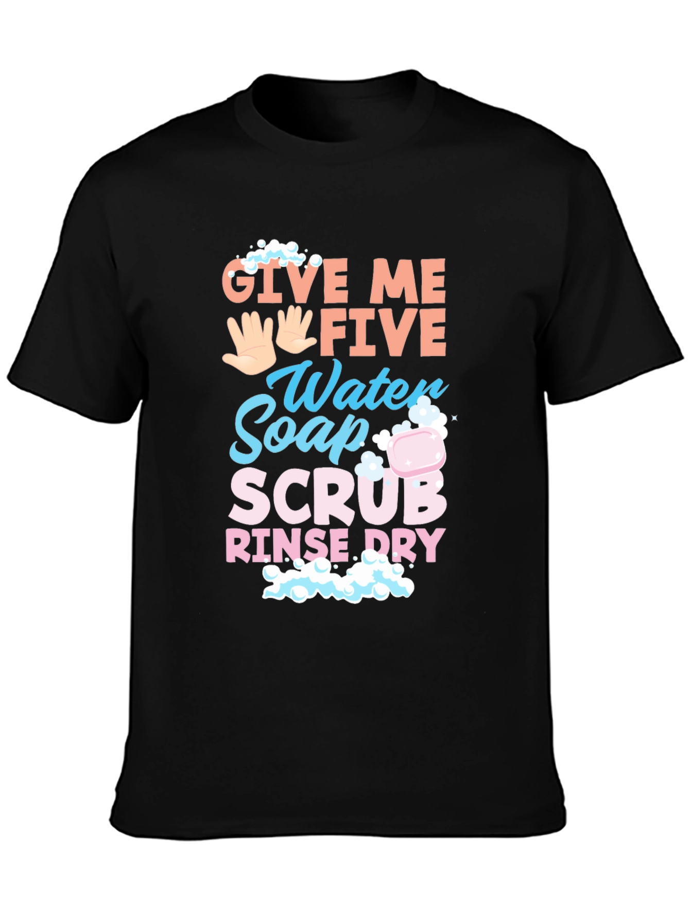 Black Give Me Five Wash Hands T-Shirt view 3