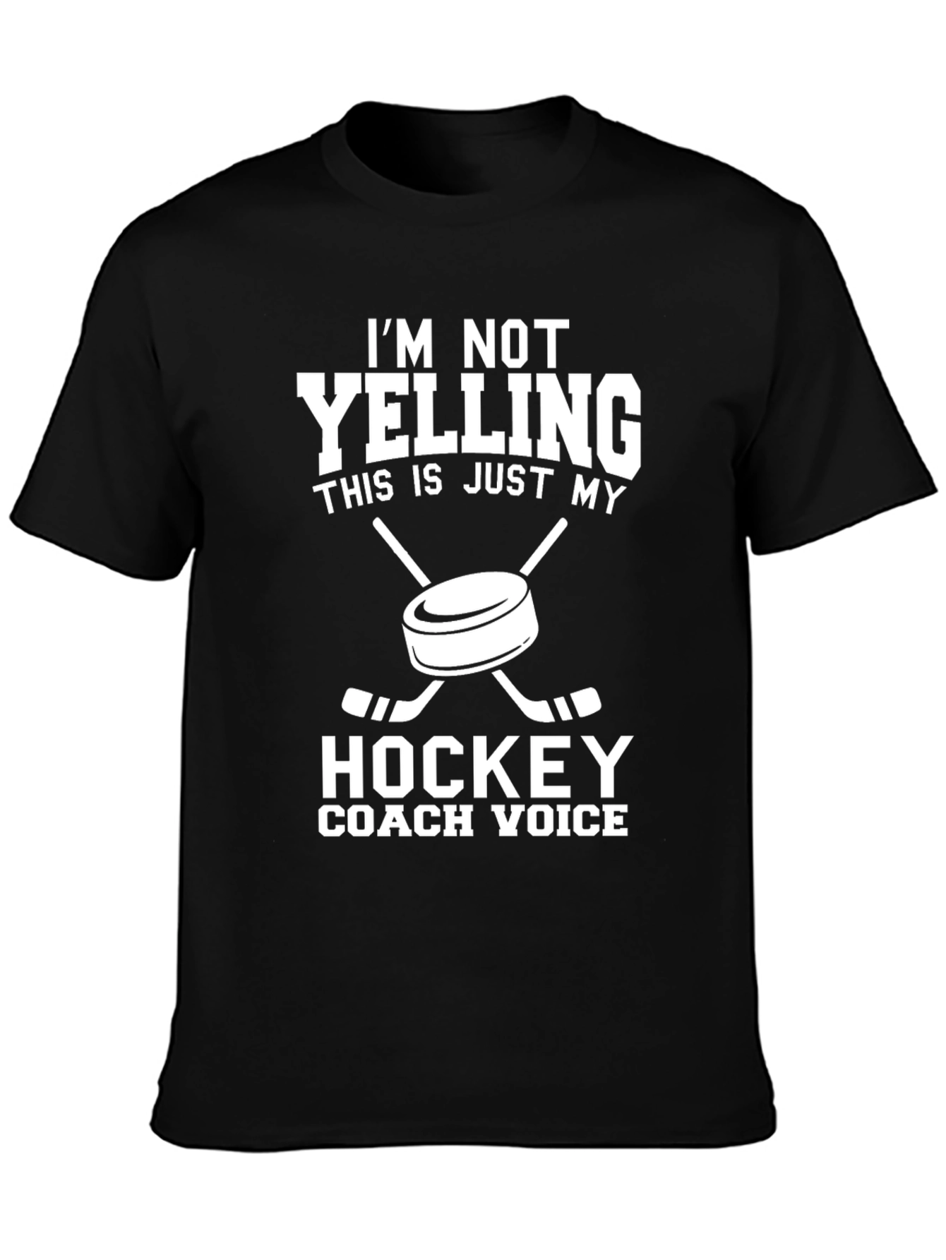 Black Hockey Coach T-Shirt: I'm Not Yelling view 3