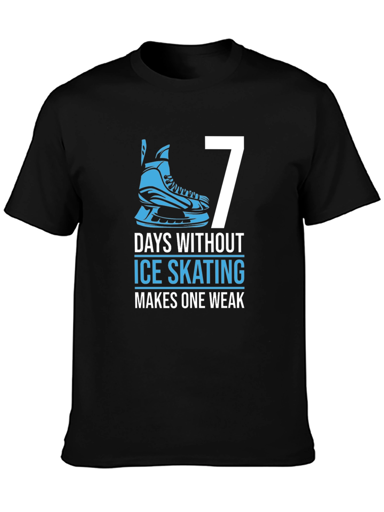 Black 7 Days Without Ice Skating T-Shirt view 3