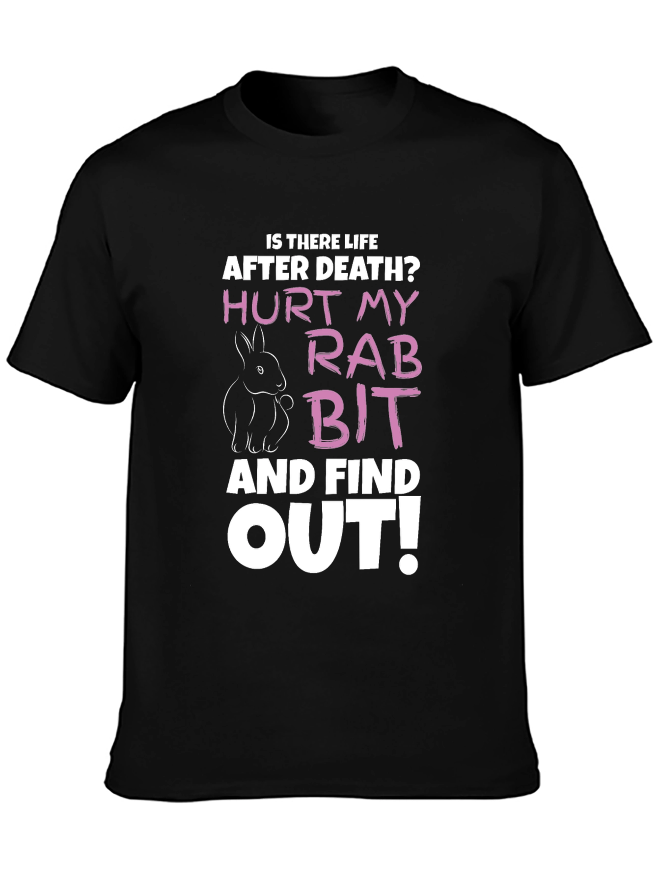 Black Hurt My Rabbit Funny Graphic T-Shirt view 3