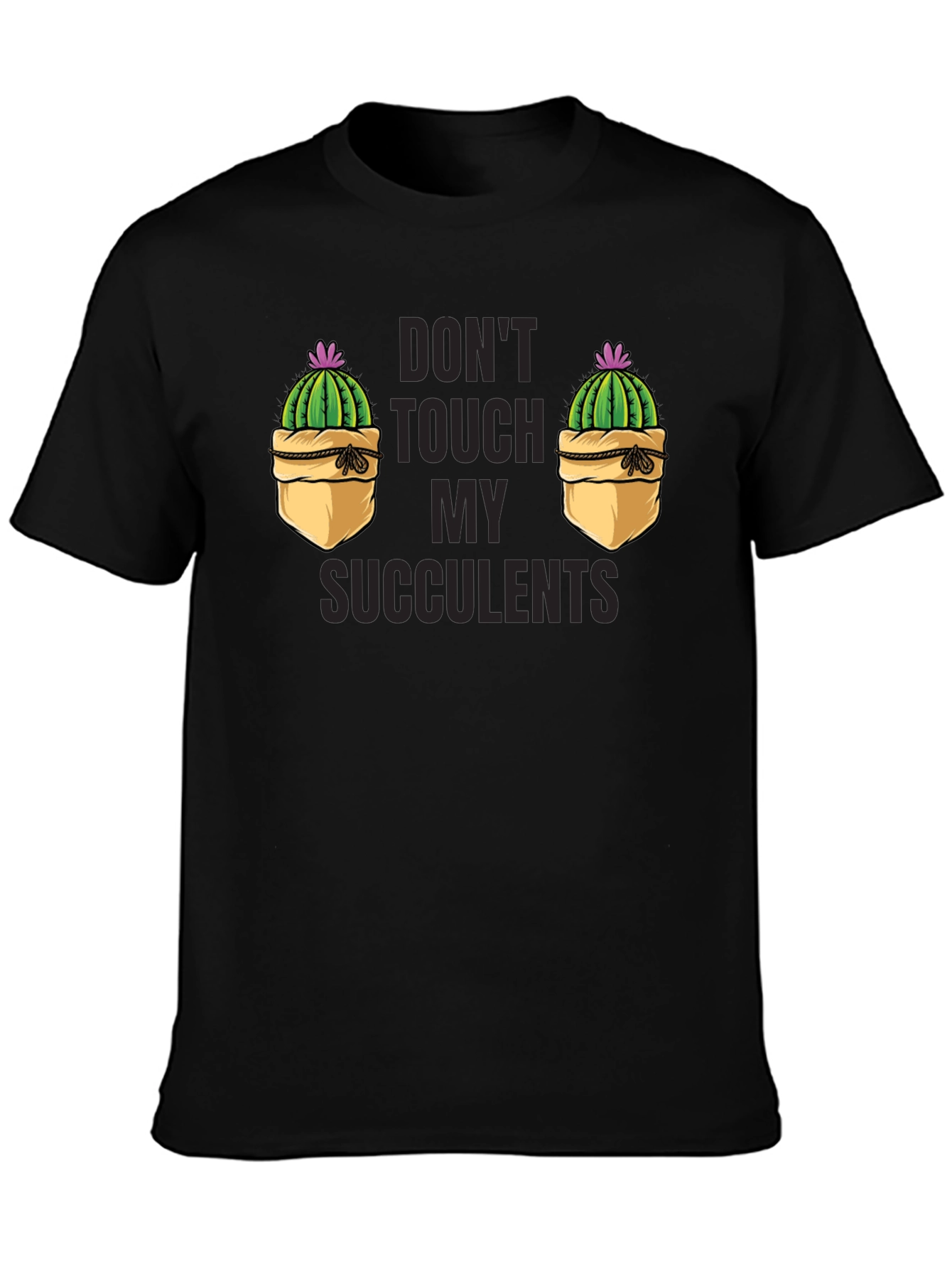 Black Don't Touch My Succulents Graphic T-Shirt view 3