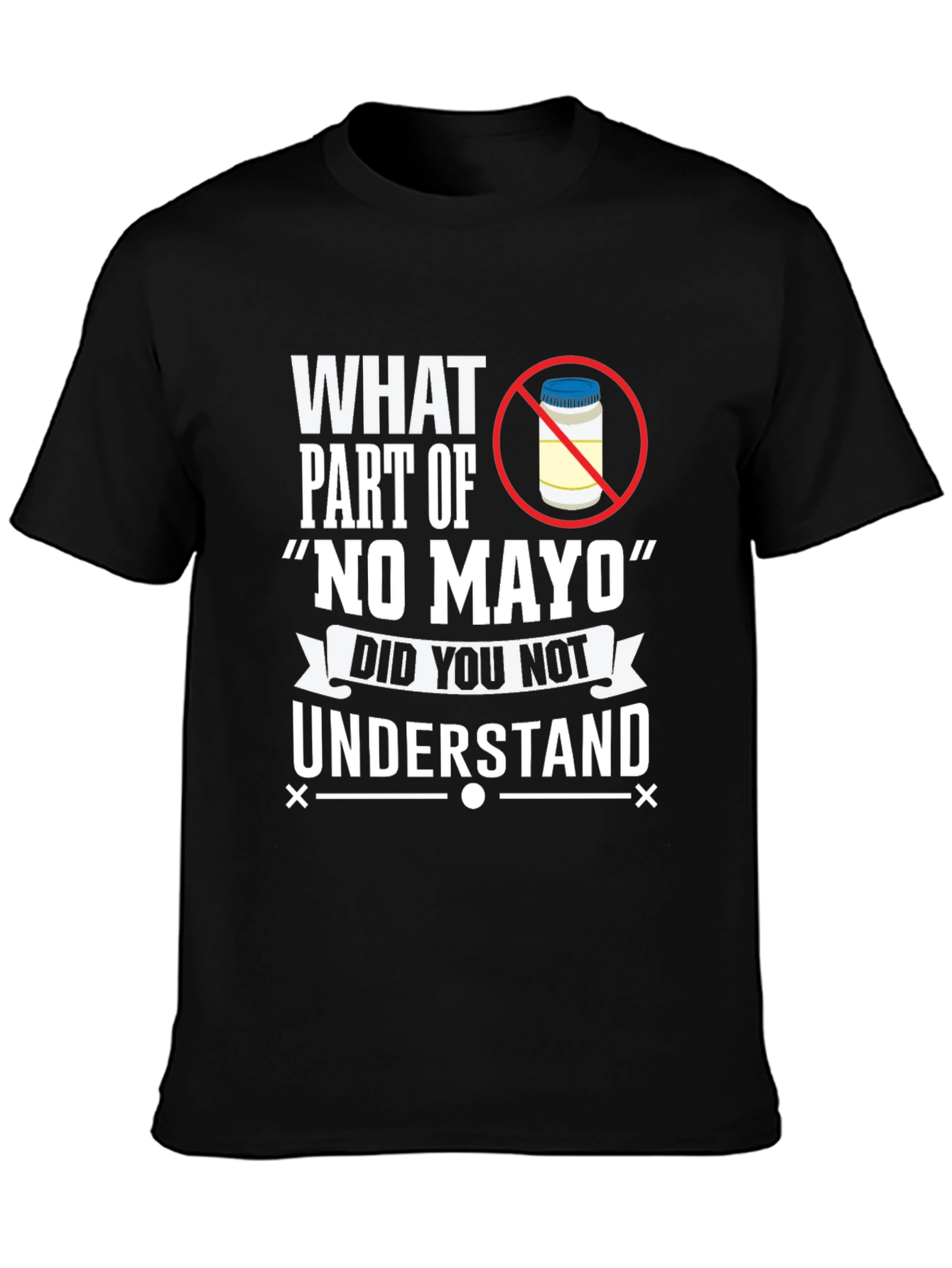 Black No Mayo T-Shirt: Funny Foodie Tee view 3