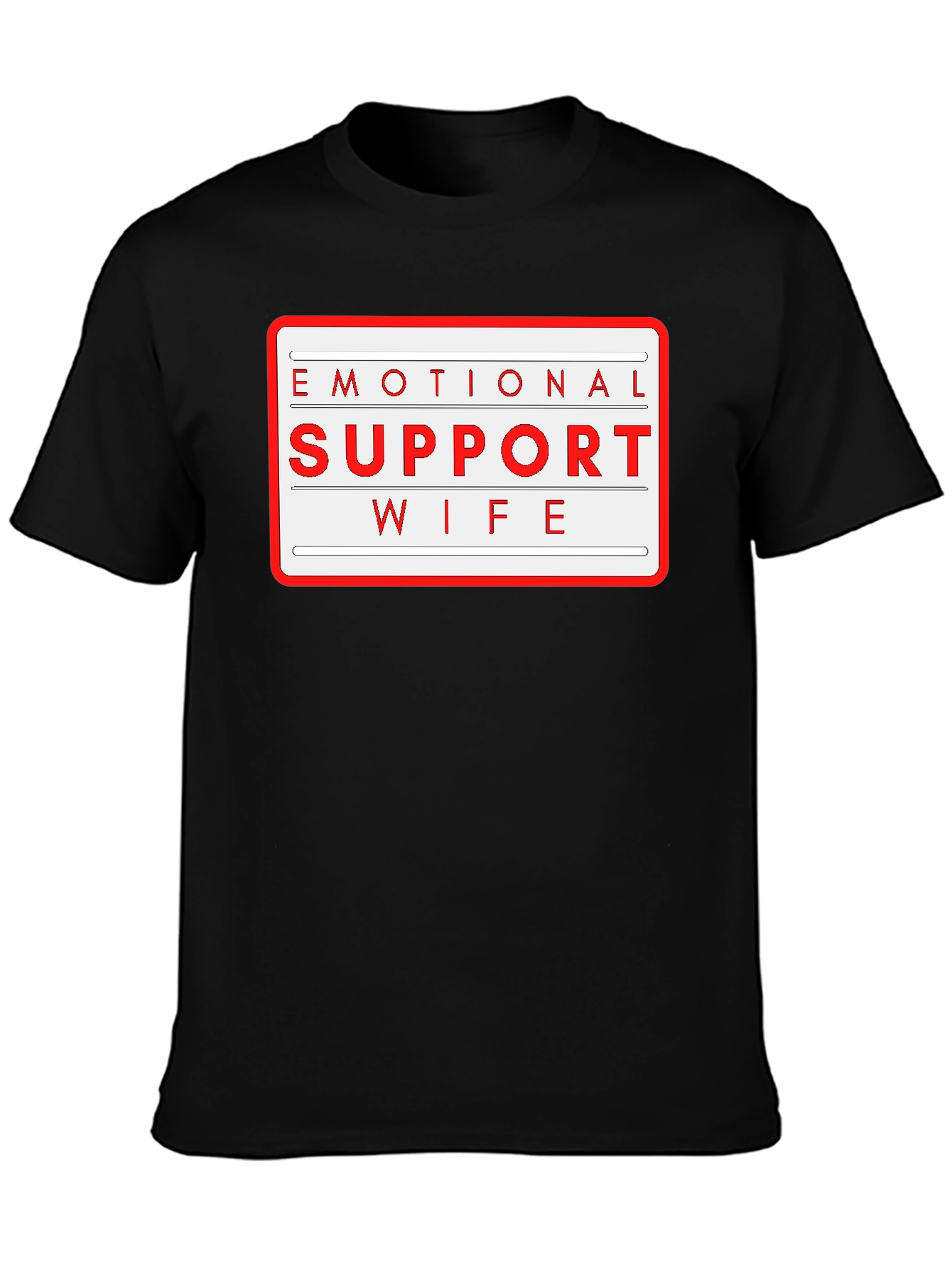 Black Emotional Support Wife T-Shirt - Novelty Graphic Tee view 3