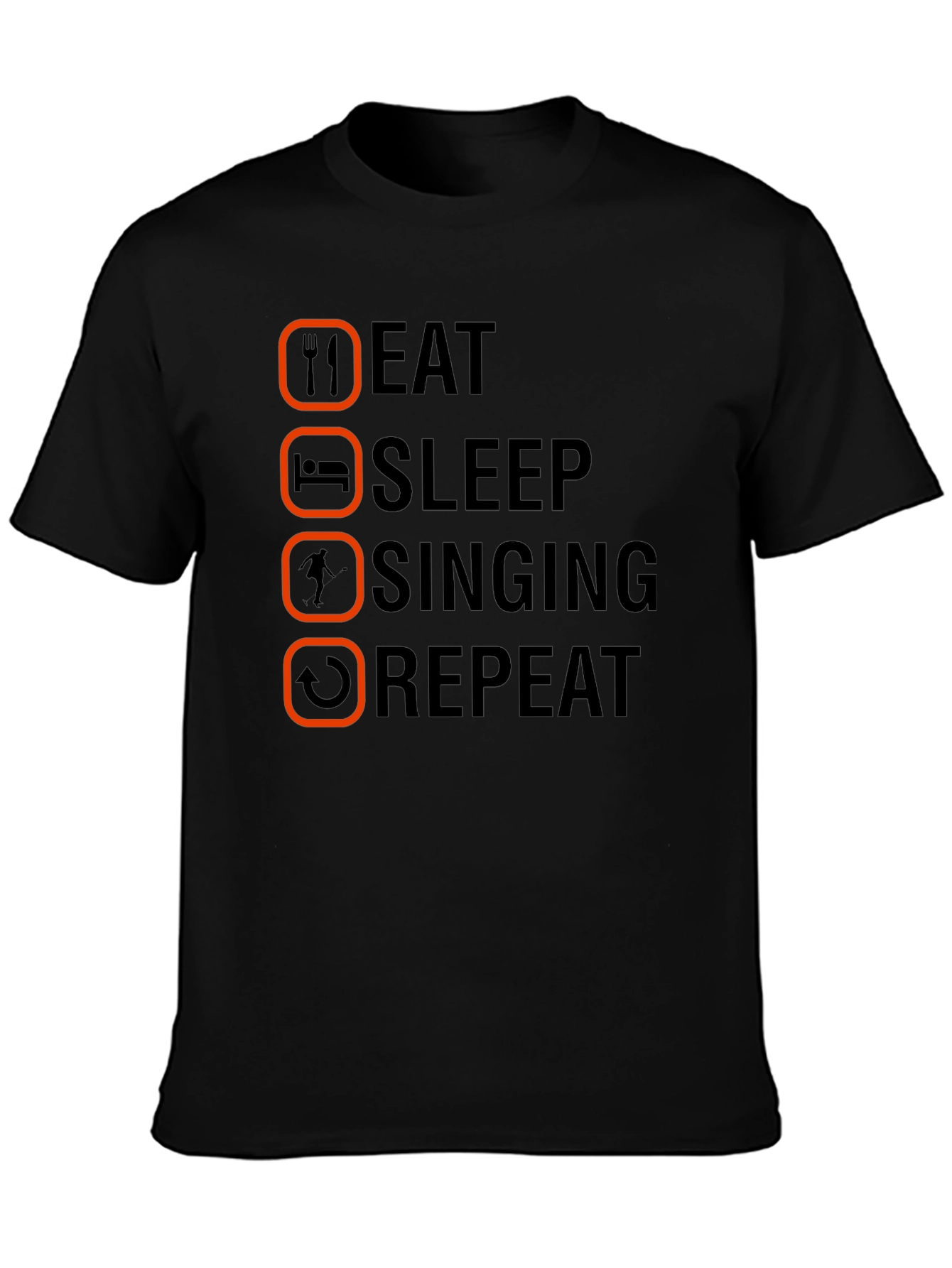 Black Eat Sleep Singing Repeat T-Shirt - Singer's Life Tee view 3