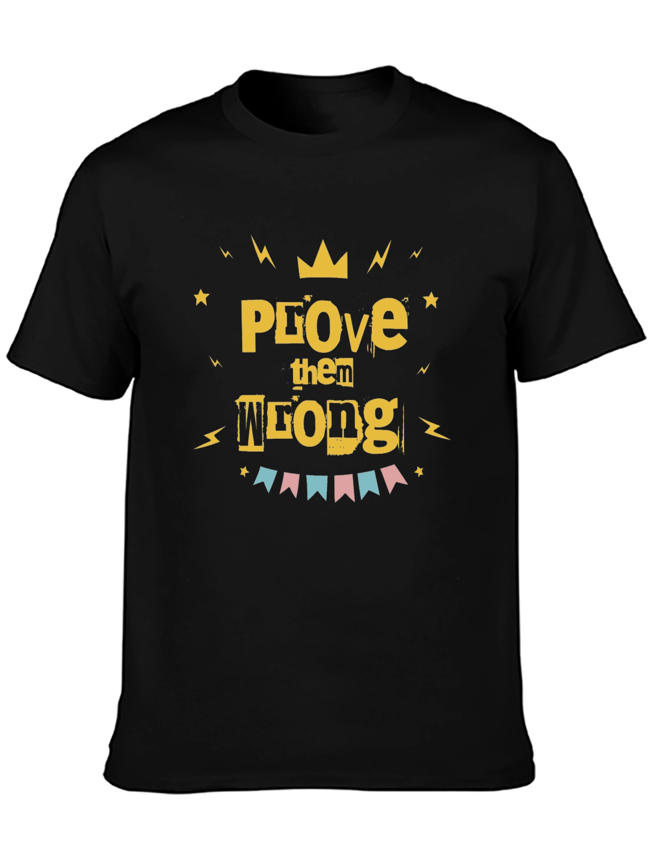 Black Prove Them Wrong Graphic Print T-Shirt view 3