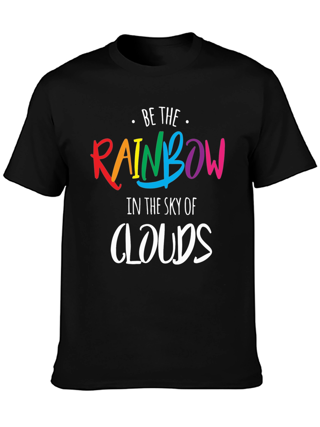 Black Be The Rainbow T-Shirt - Inspirational Pride Tee view 3