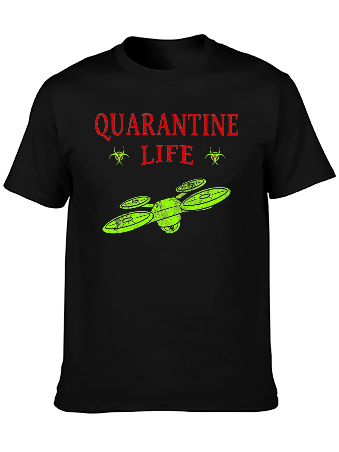 Black Quarantine Life Drone T-Shirt - Funny Novelty Tee view 3