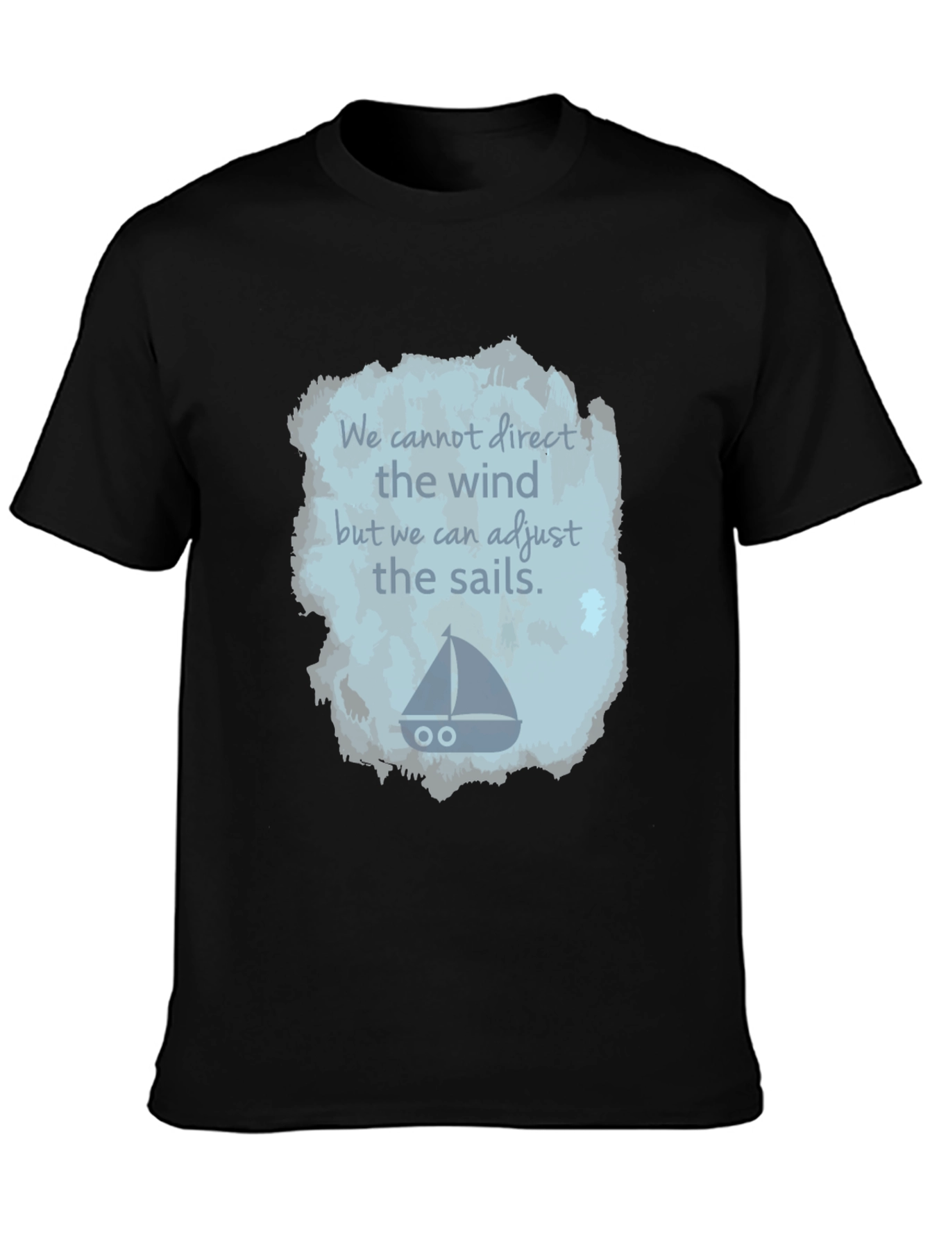 Black Inspirational Sailing T-Shirt - Adjust the Sails view 3