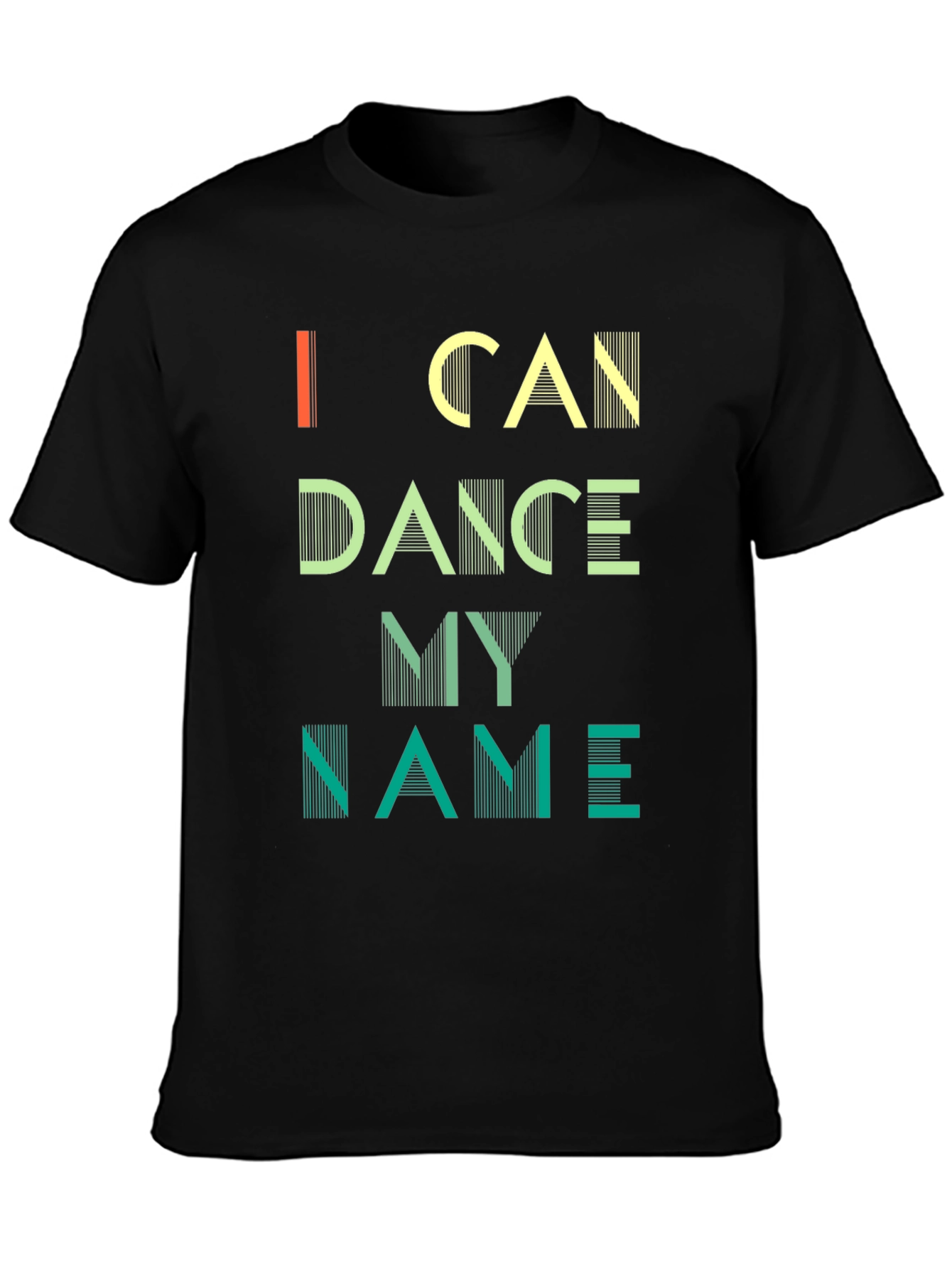 Black I Can Dance My Name Graphic Tee - Unique Design view 3