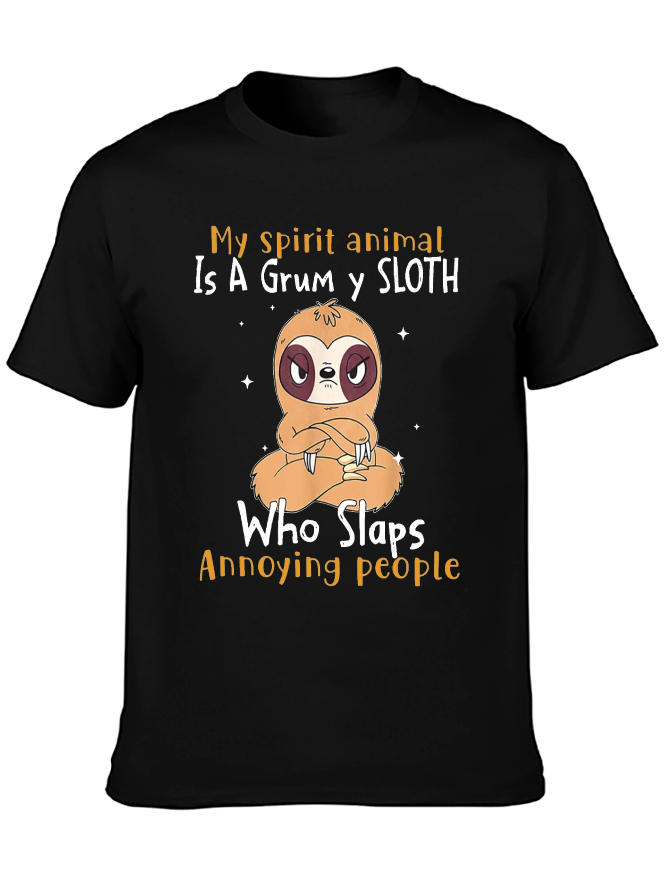 Black Grumpy Sloth T-Shirt - Slaps Annoying People view 3