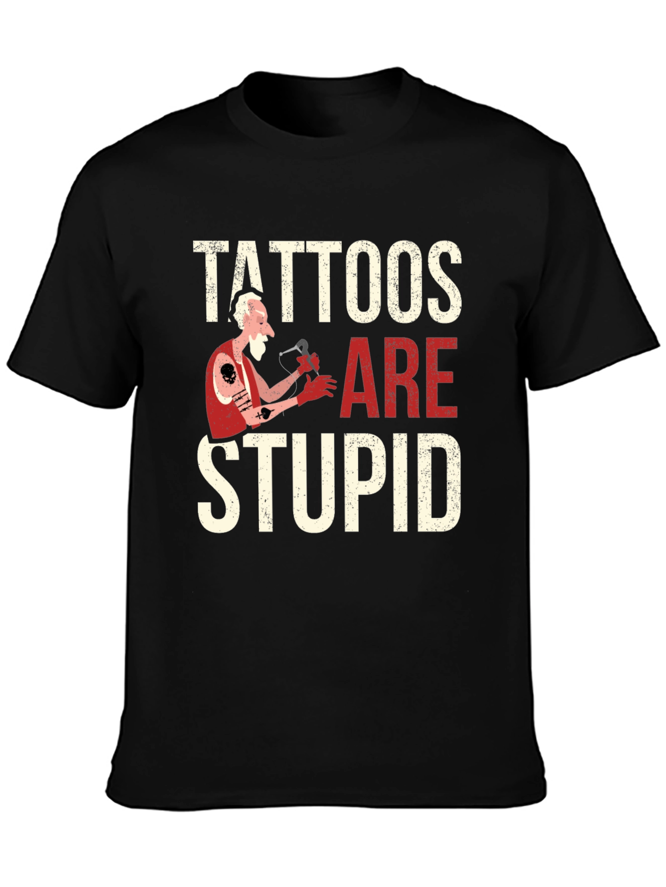 Black Tattoos Are Stupid Graphic Novelty T-Shirt view 3