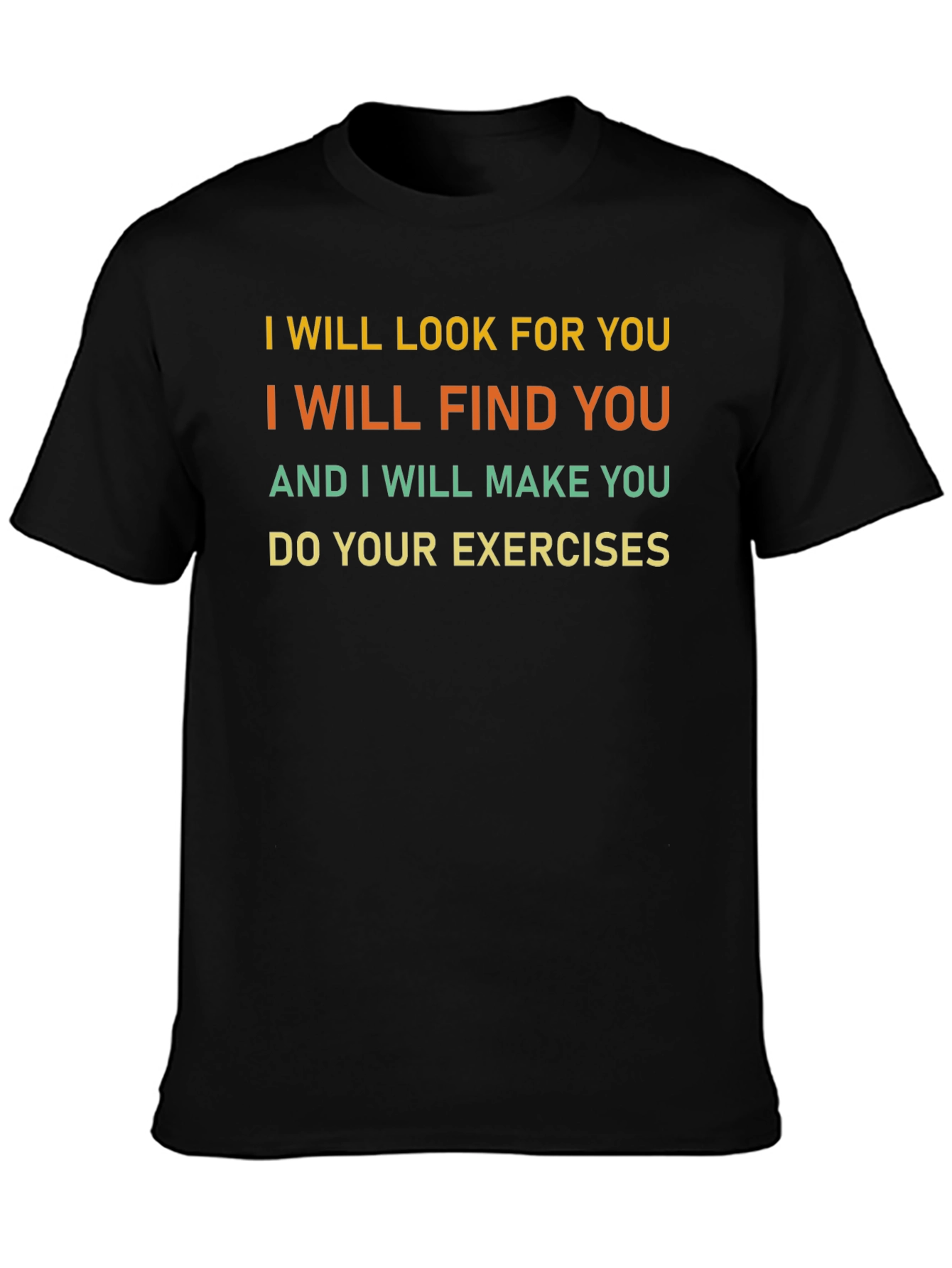 Black Funny Exercise Motivation T-Shirt view 3
