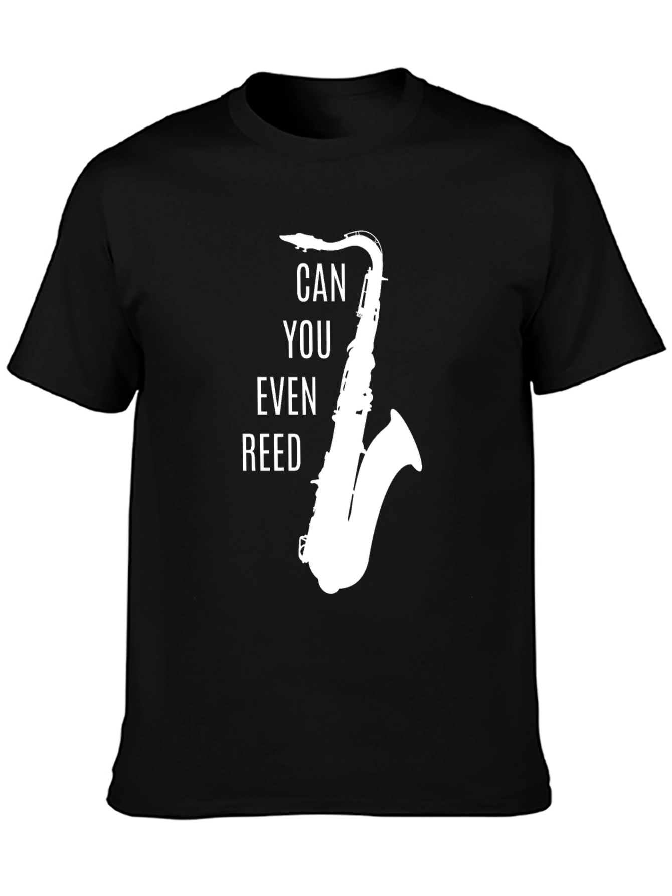 Black Can You Even Reed T-Shirt - Musician Saxophone Player Tee view 3