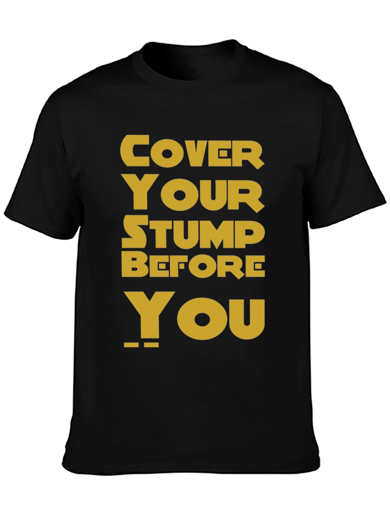 Black Cover Your Stump Graphic Tee view 3