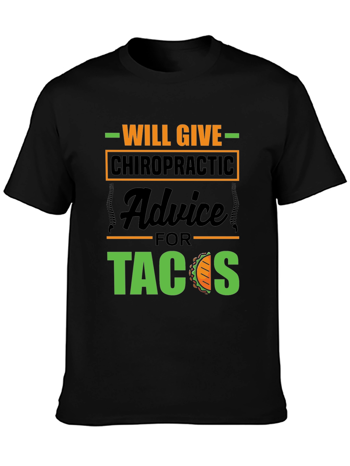 Black Chiropractic Advice for Tacos Graphic Tee view 3
