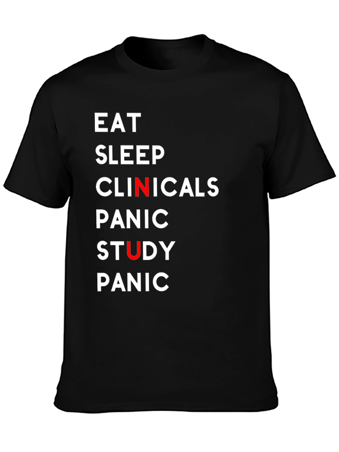 Black Eat Sleep Clinicals Funny T-Shirt view 3