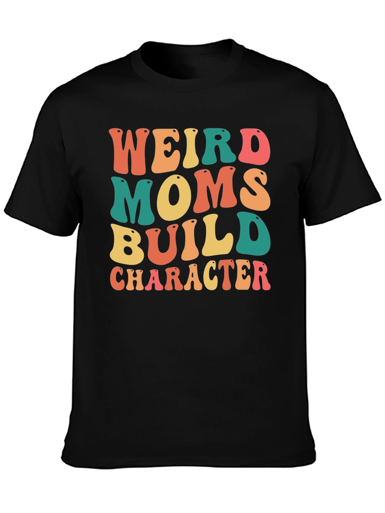 Black Weird Moms Build Character Graphic T-Shirt view 3